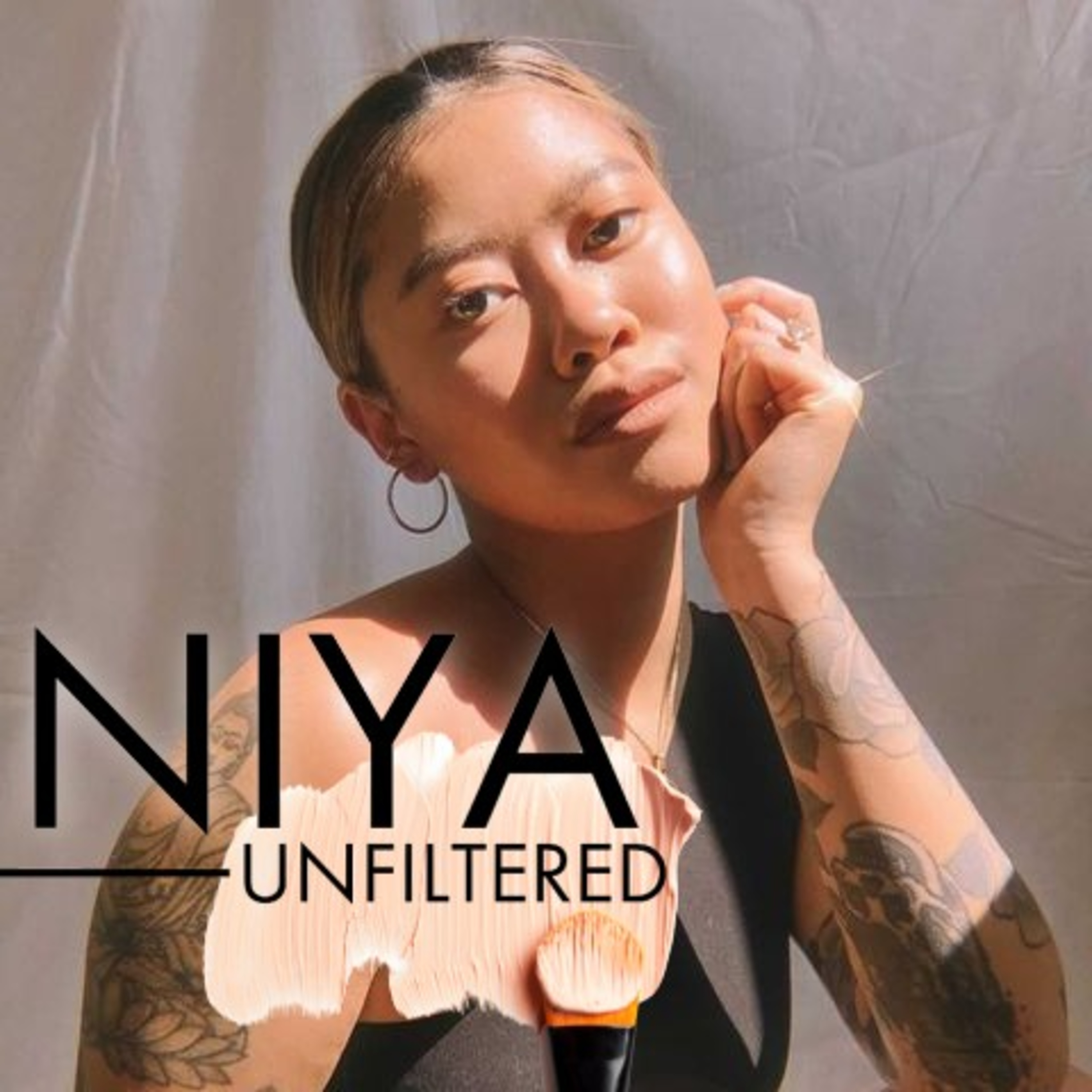 NIYA: Unfiltered