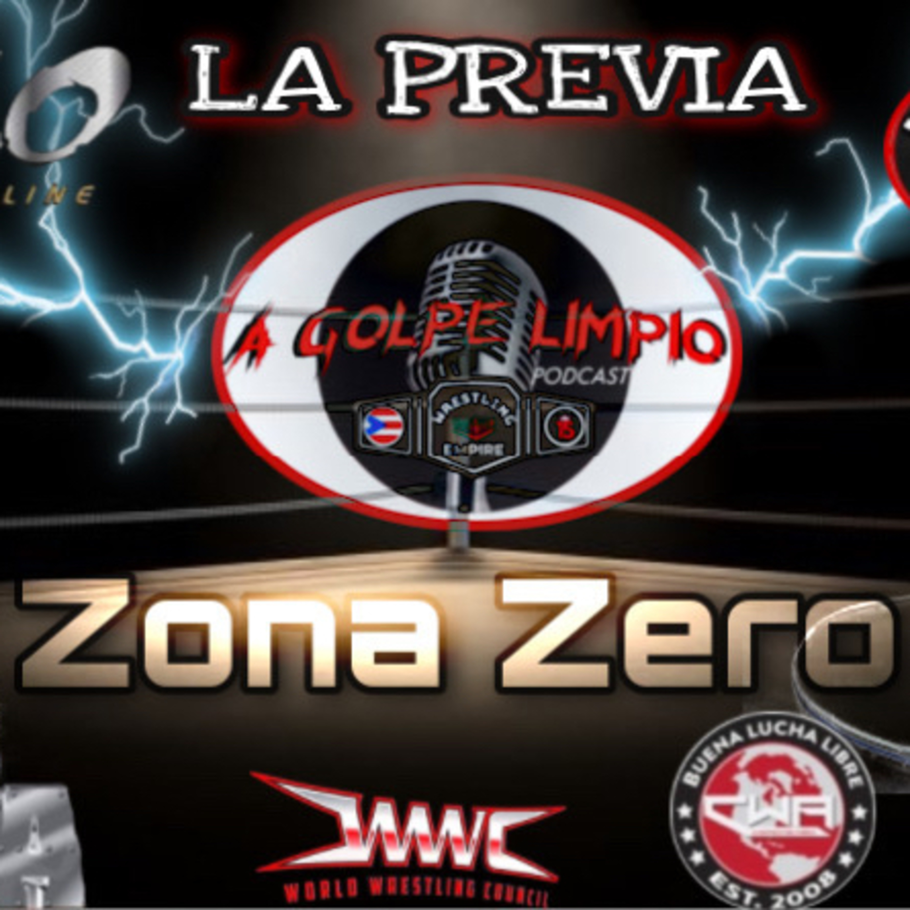 Wrestling EmpirePR: A GOLPE LIMPIO PODCAST®️