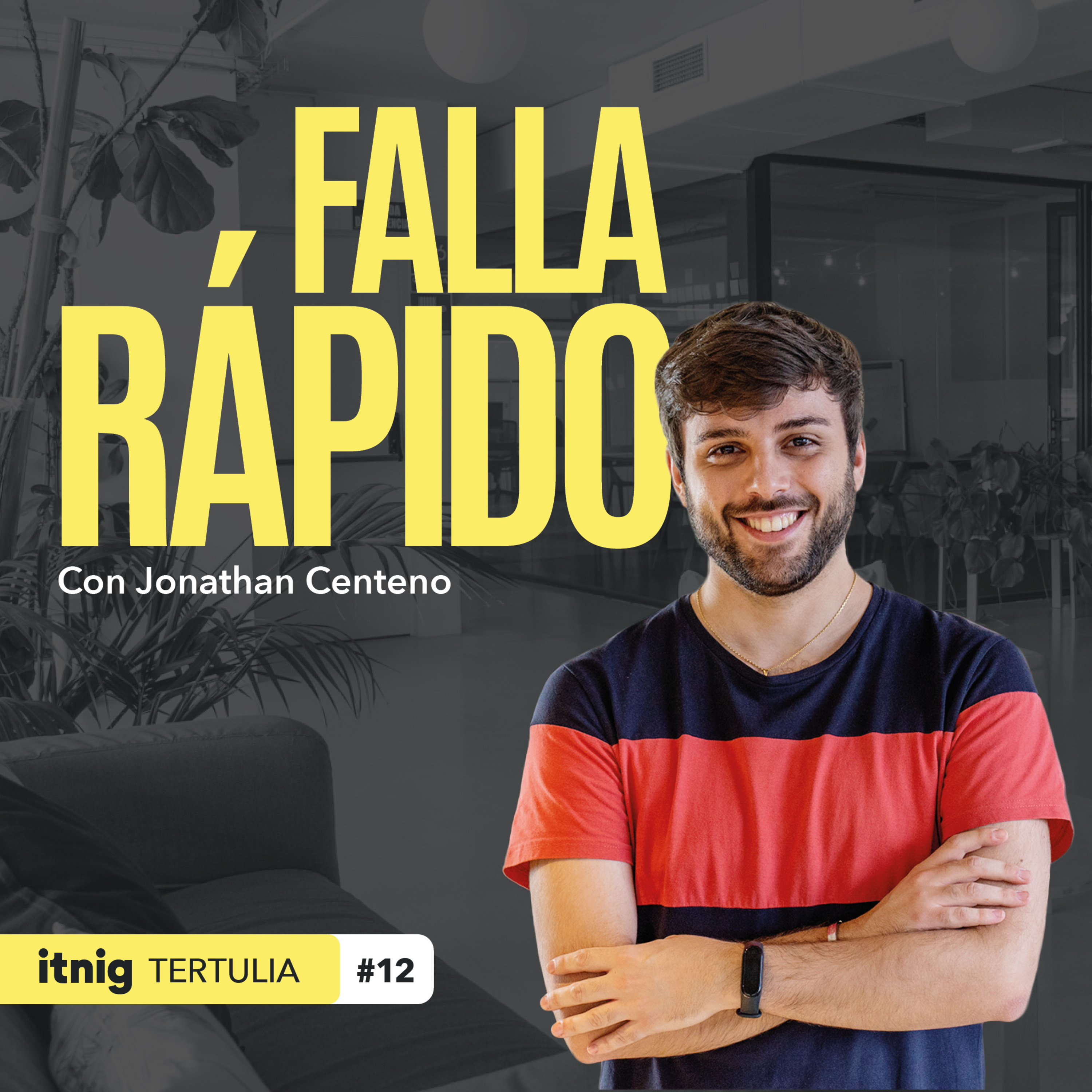 Podcast de Itnig: Historias de startups
