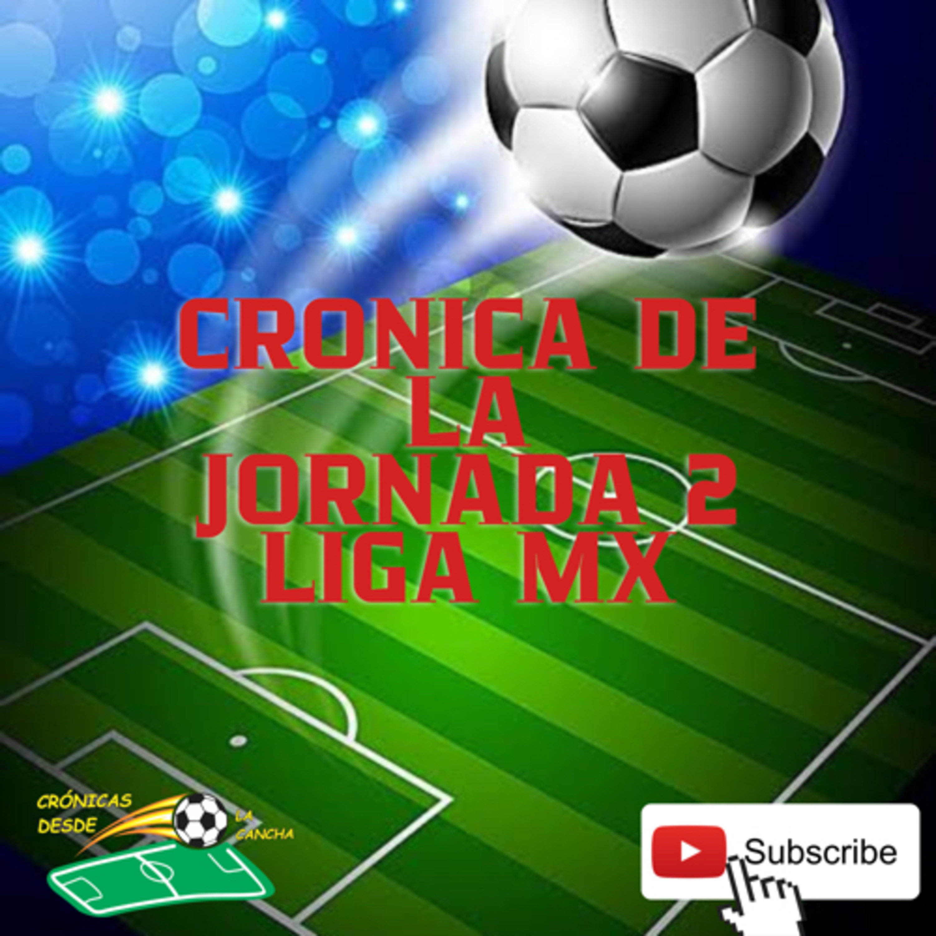 Cronicas Desde la Cancha