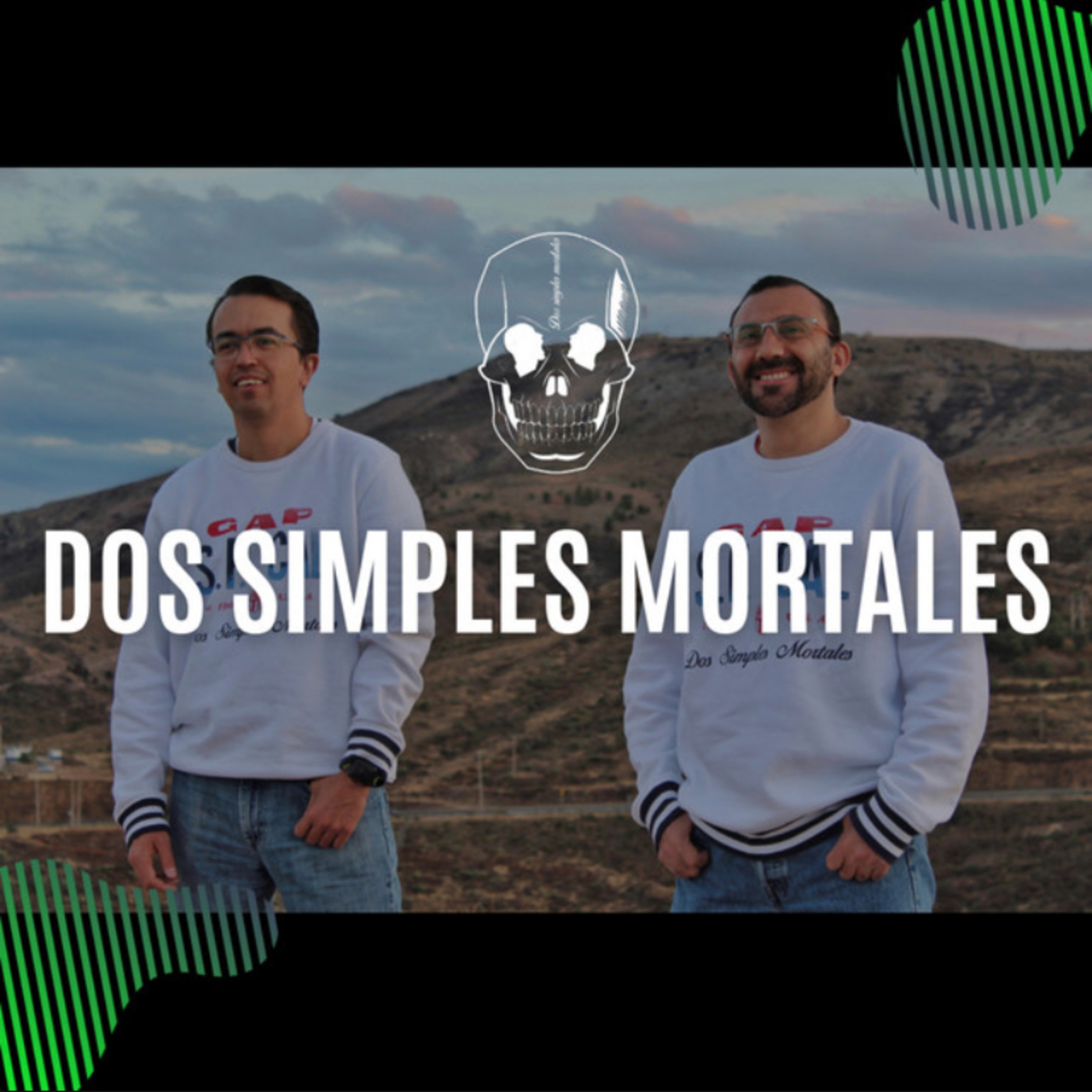 DOS SIMPLES MORTALES