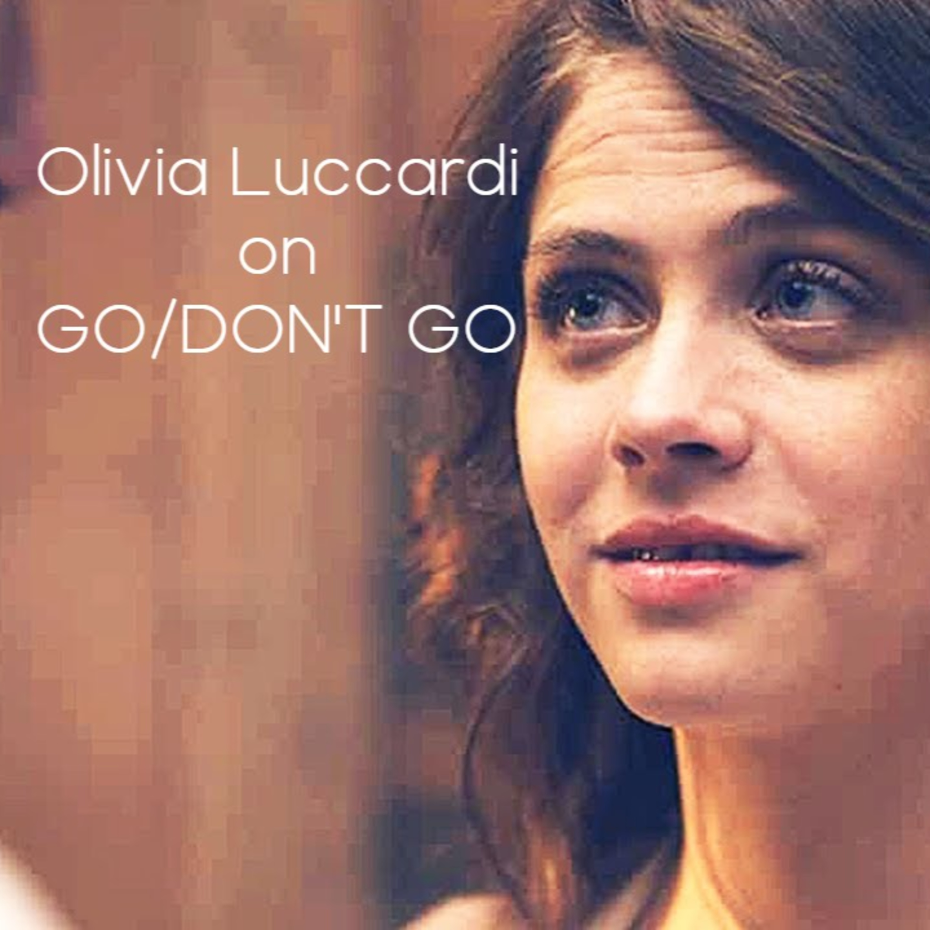 Olivia Luccardi on IT FOLLOWS, THE DUECE, ORANGE IS THE NEW BLACK, and GO/DON'T GO