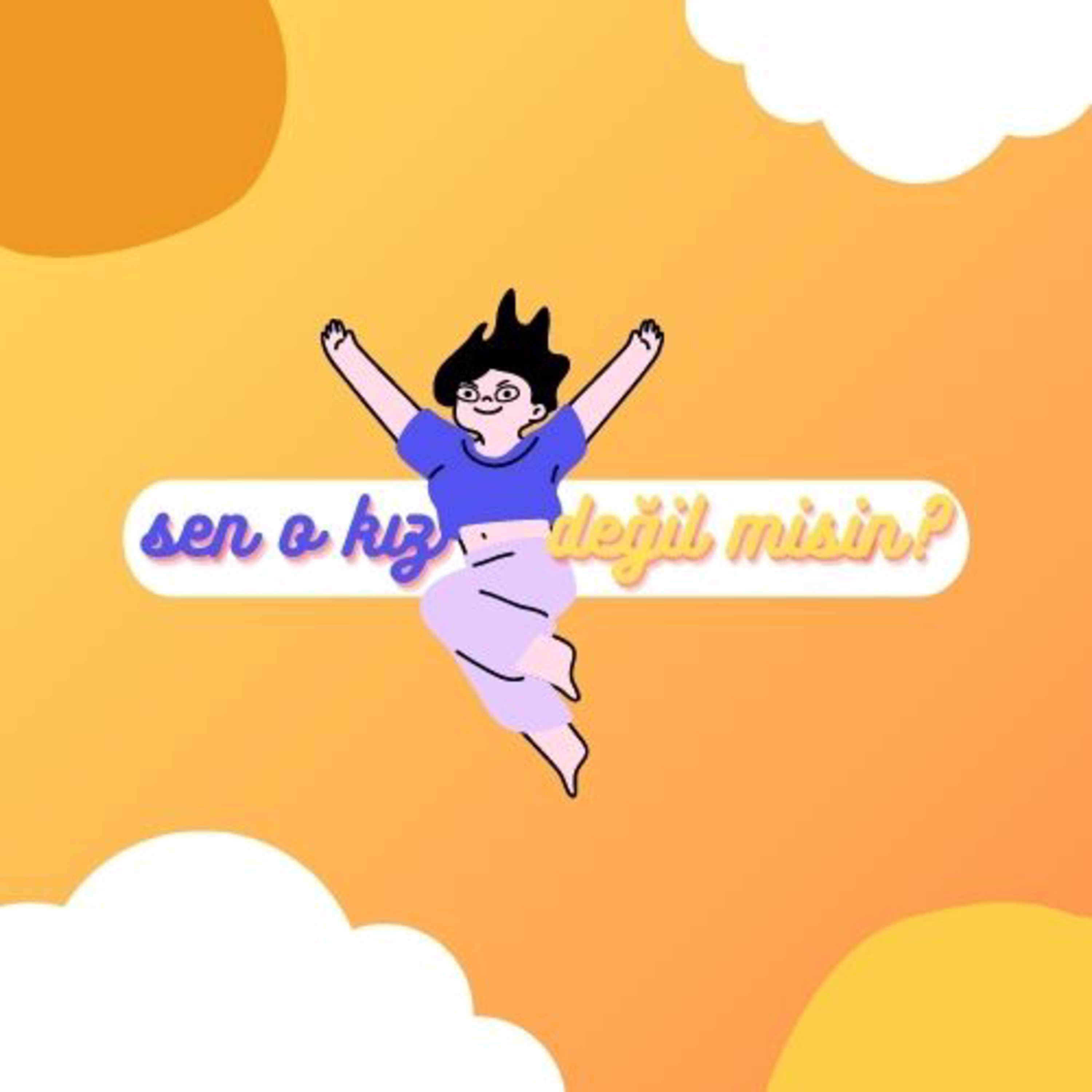 Sen o kız değil misin?