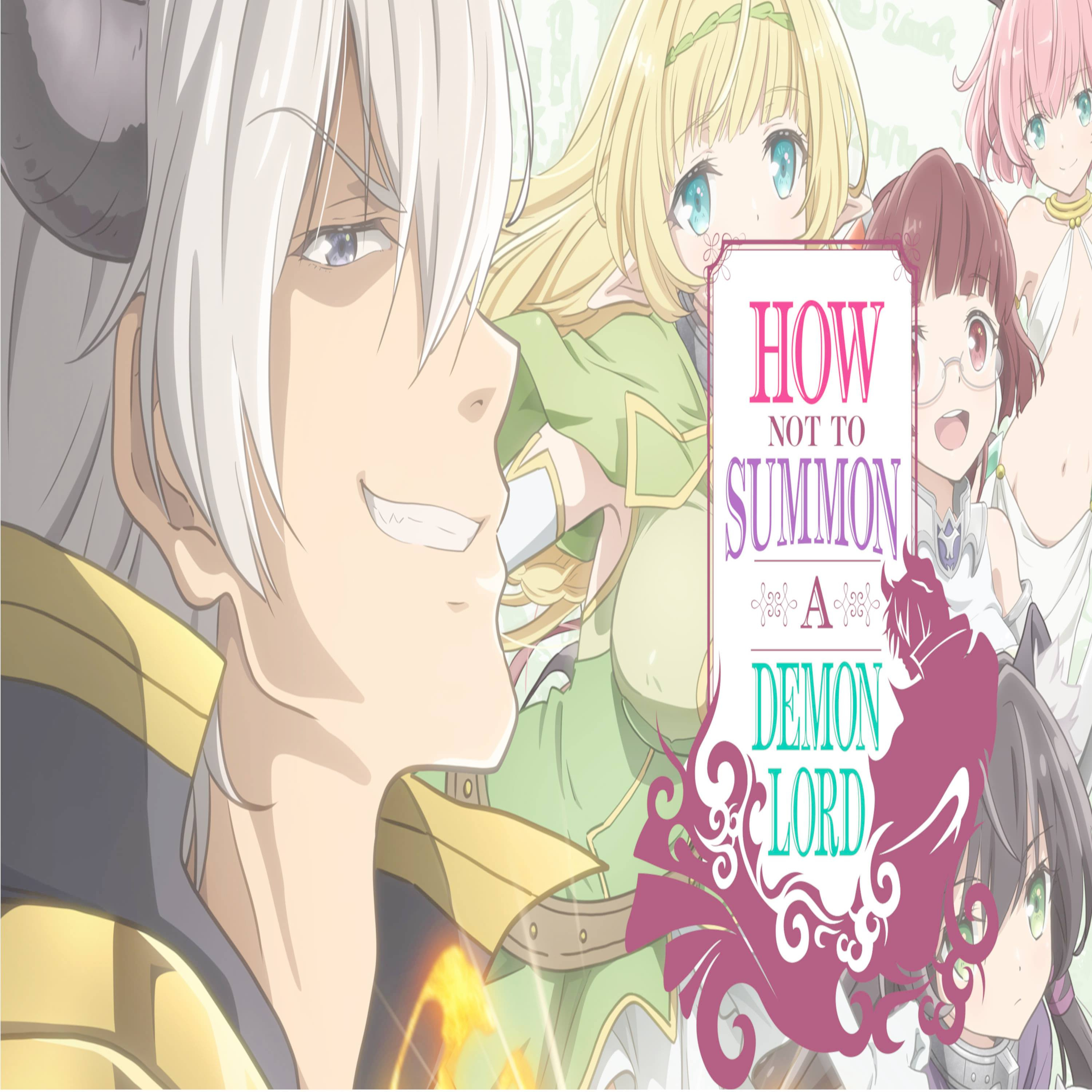 How NOT To Summon A Demon Lord