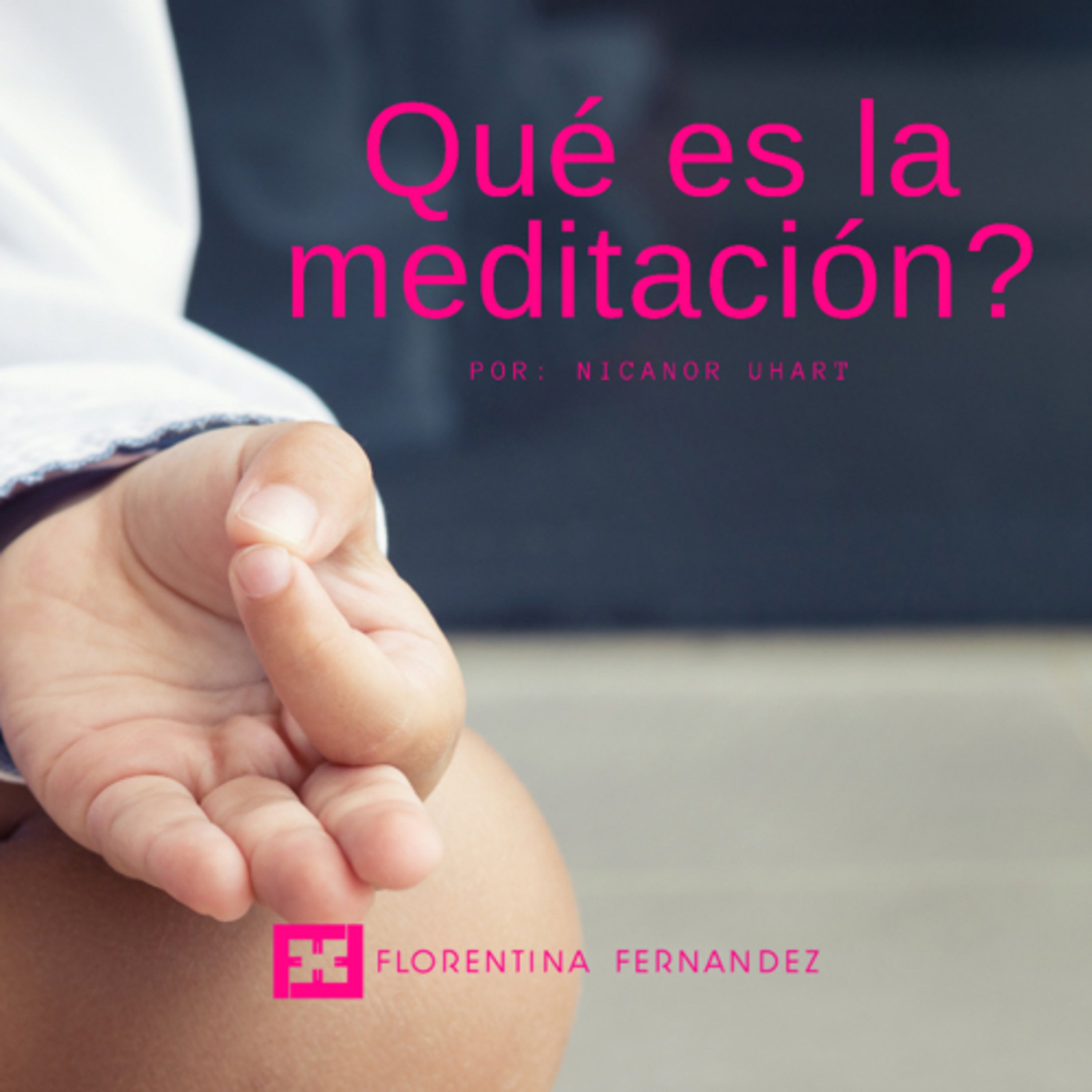 Que es la meditación?  episode artwork