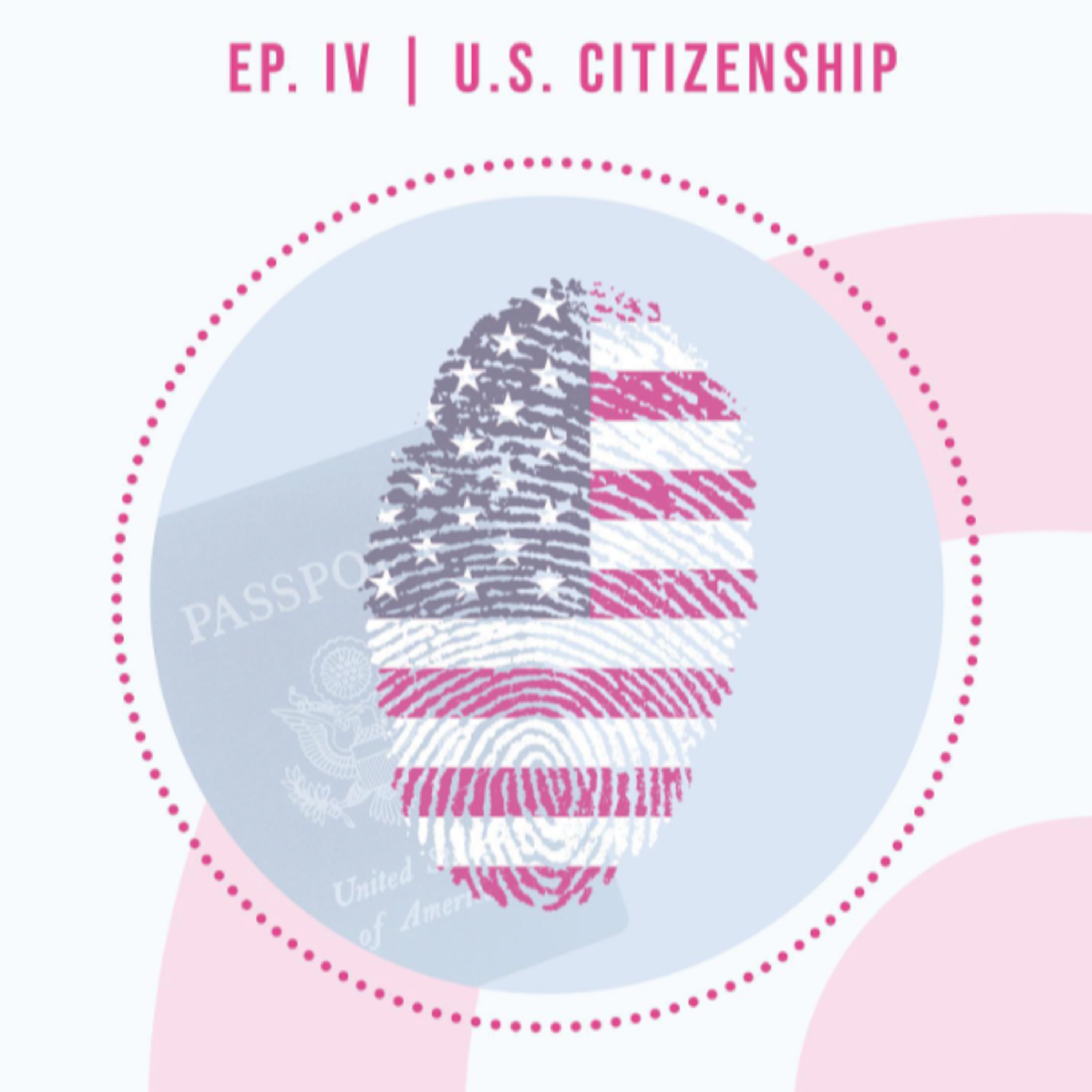 U.S. Citizenship episode artwork