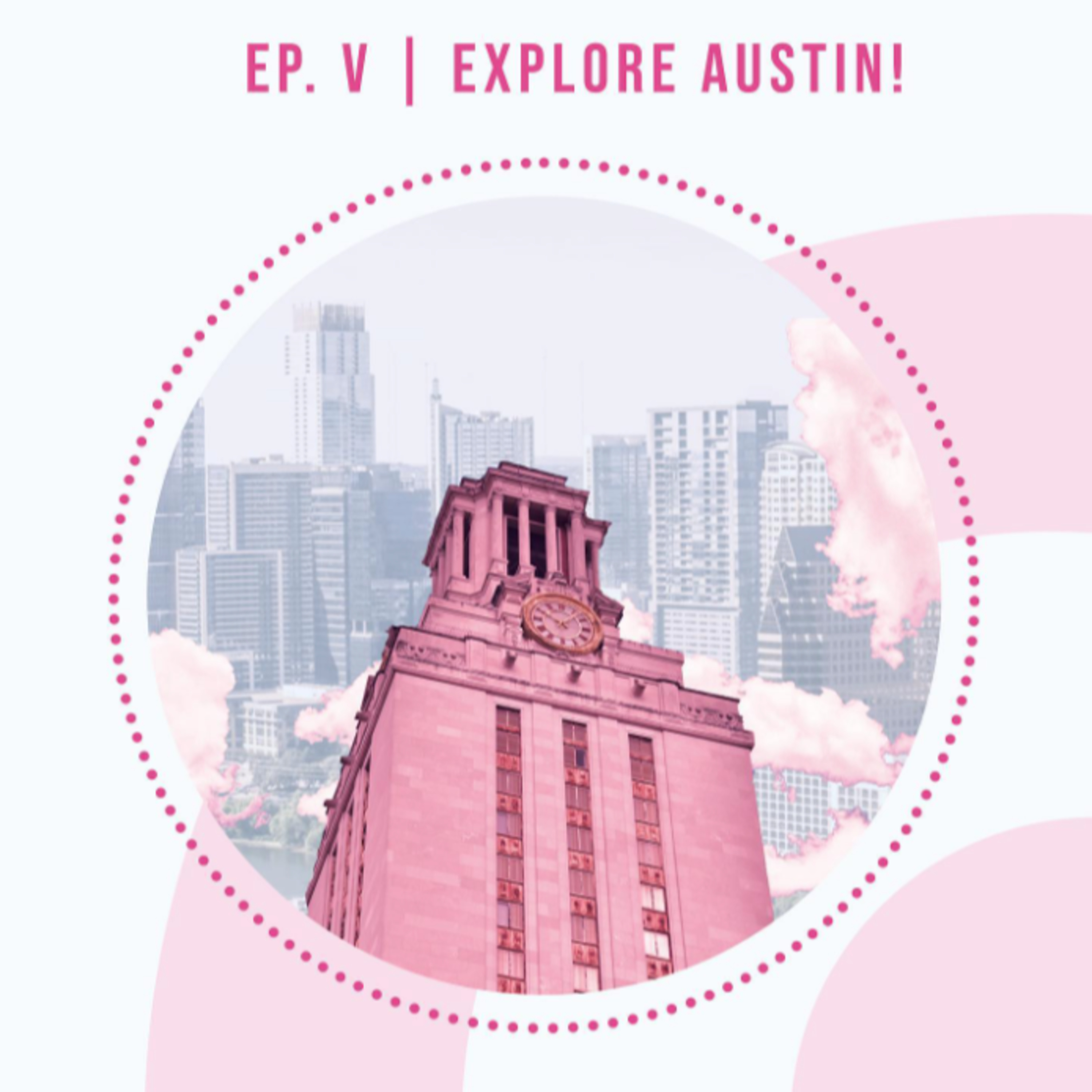 Explore Austin! episode artwork