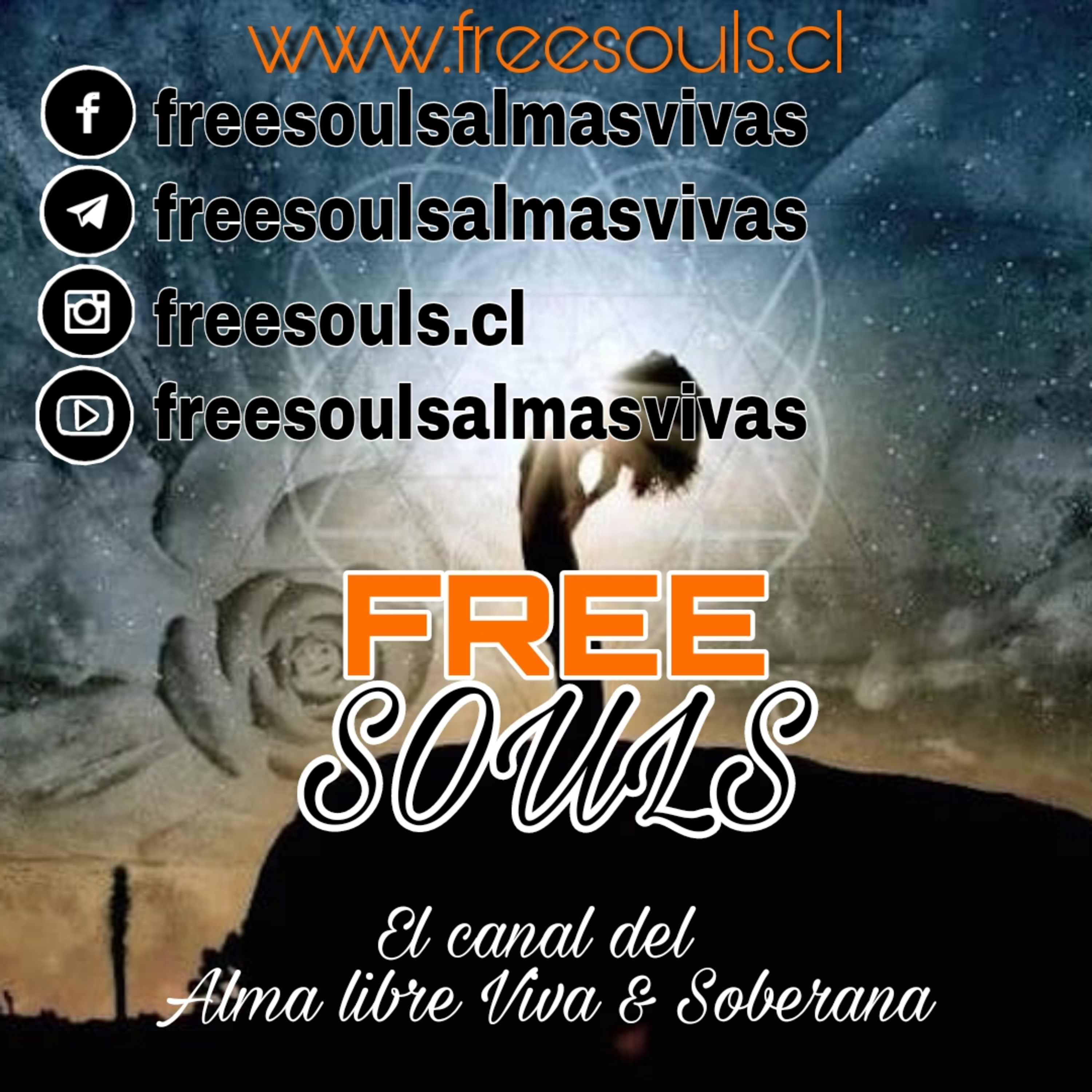 Freesouls, El Canal Del Alma Libre Viva Y Soberana
