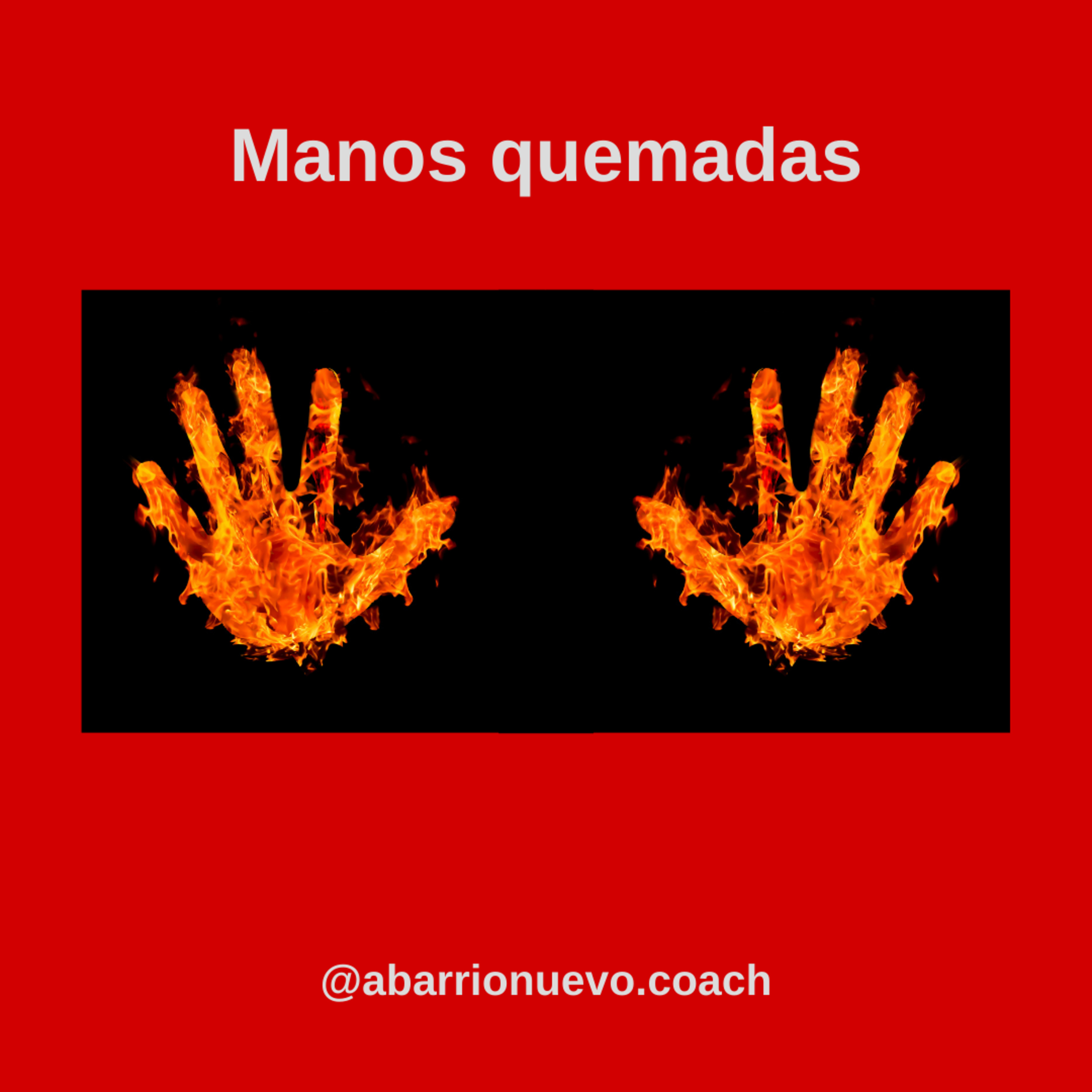 Manos quemadas episode artwork