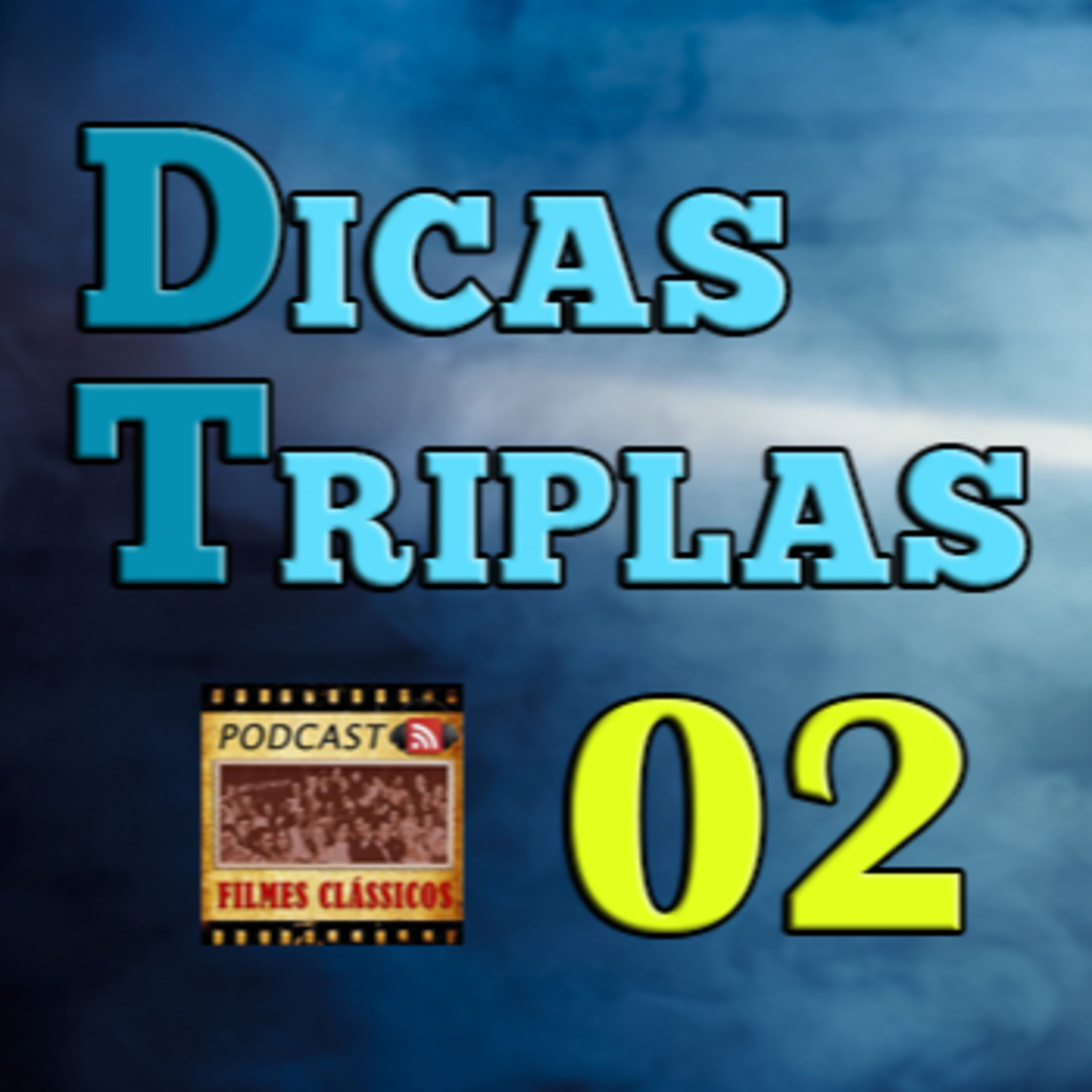 Podcast Filmes Clássicos