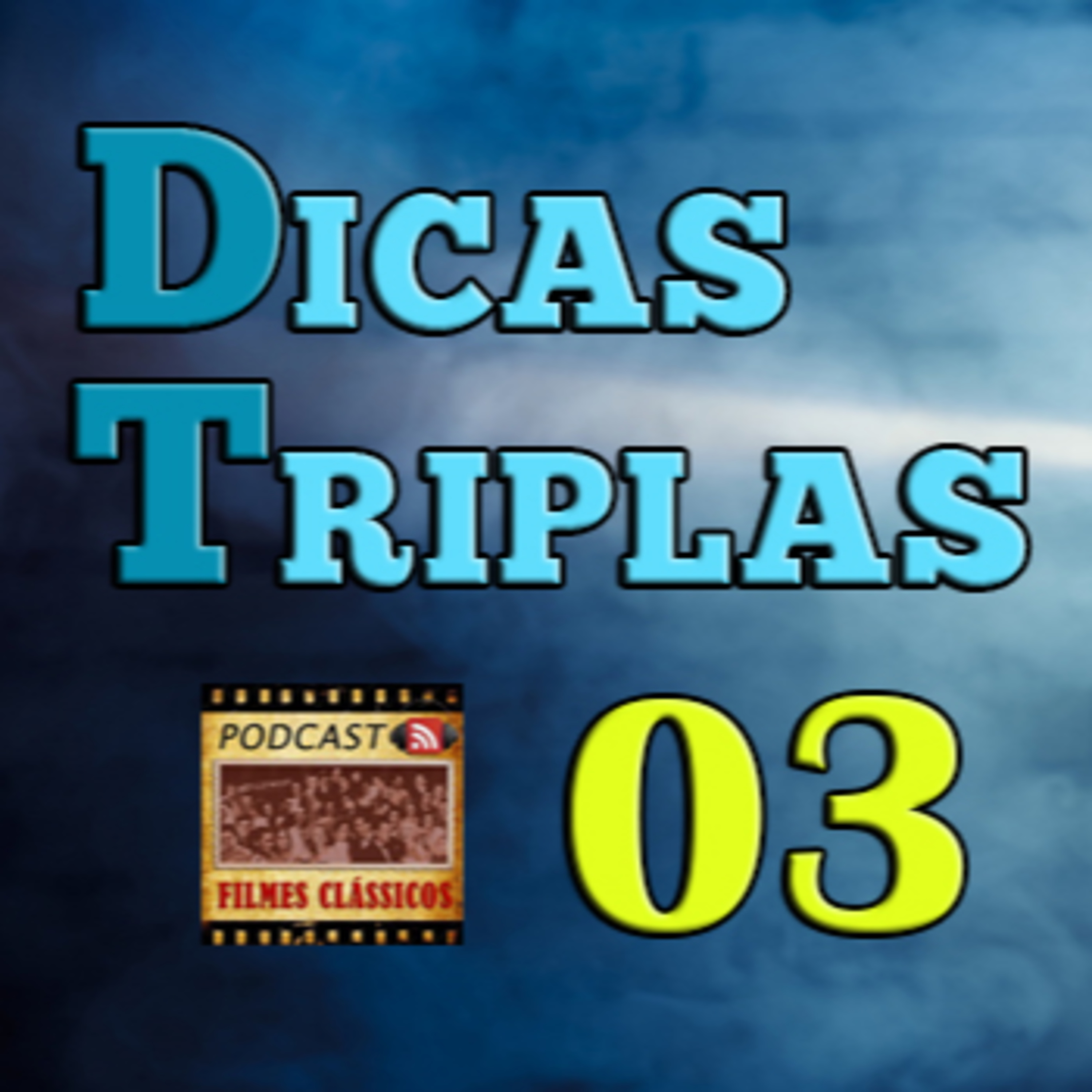 Podcast Filmes Clássicos