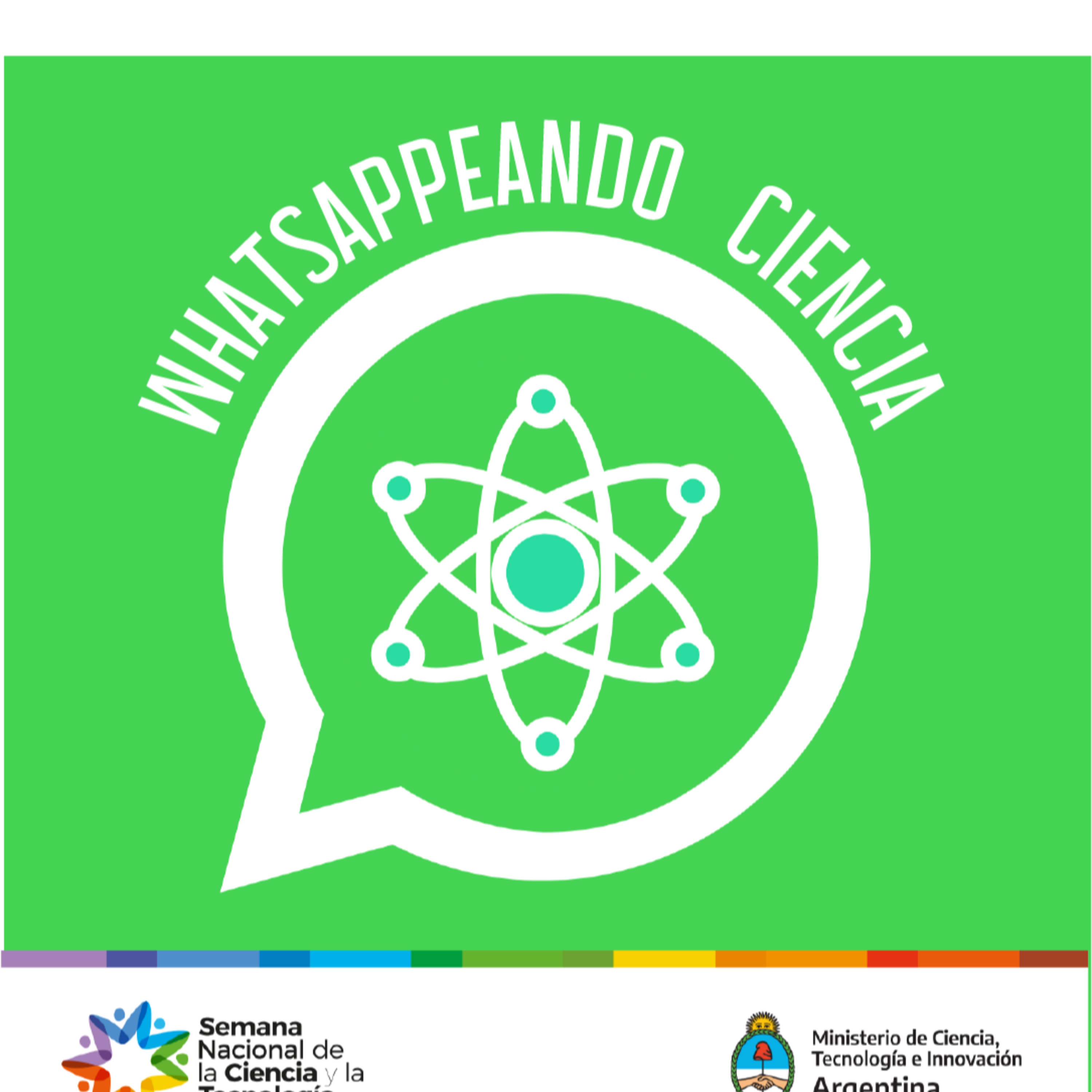 Whatsappeando Ciencia - Semana De La Ciencia MINCYT 2020