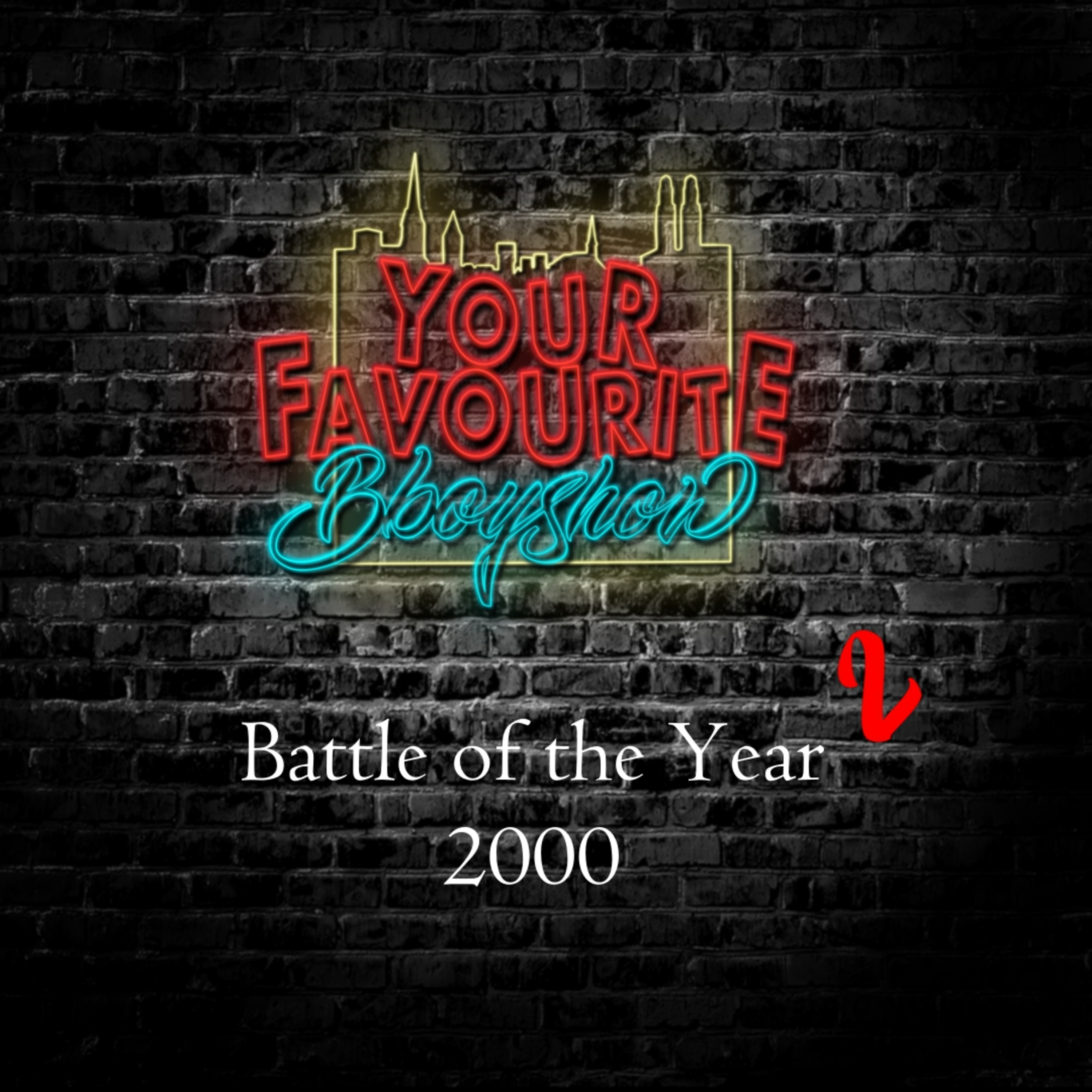 Your favourite Bboyshow