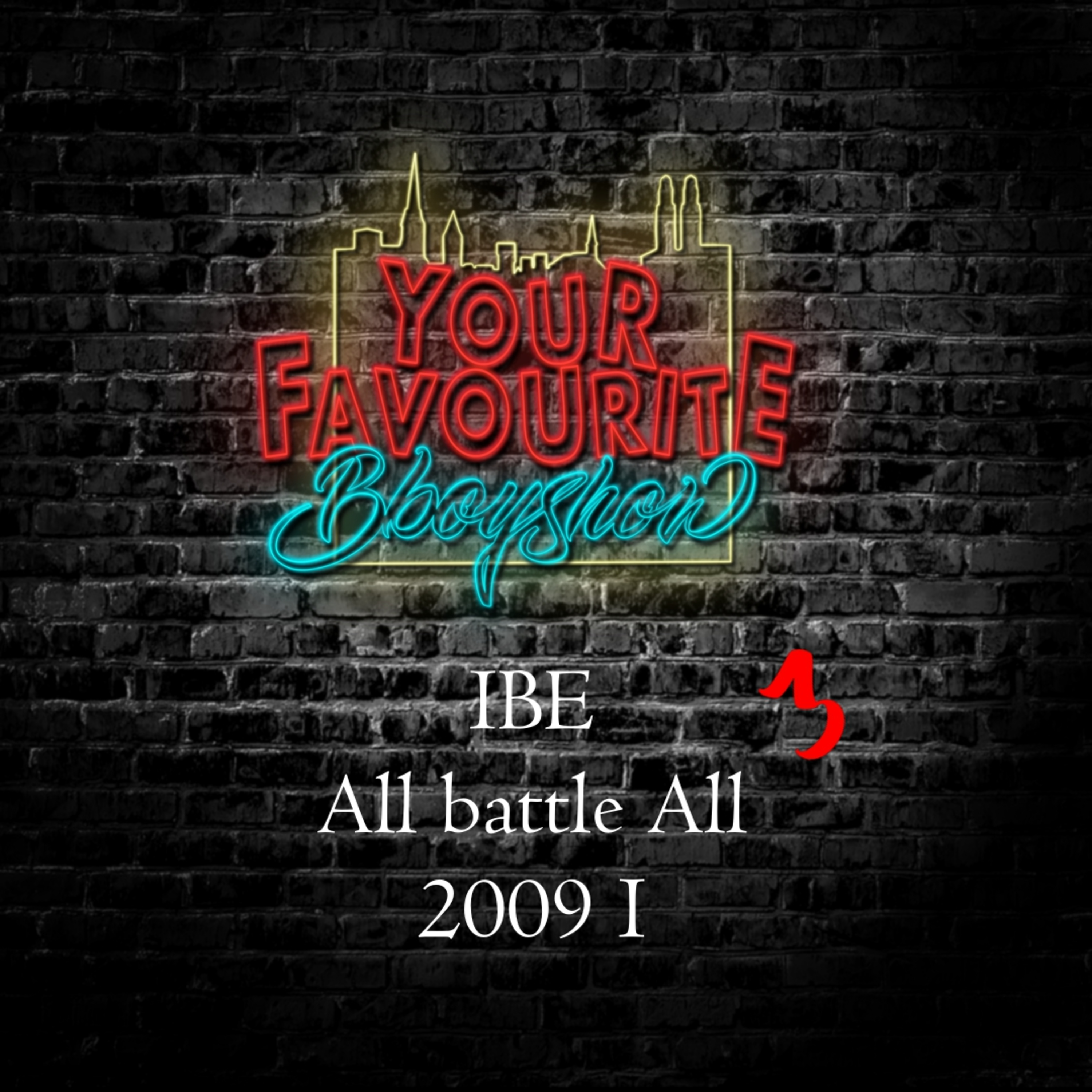 Your favourite Bboyshow