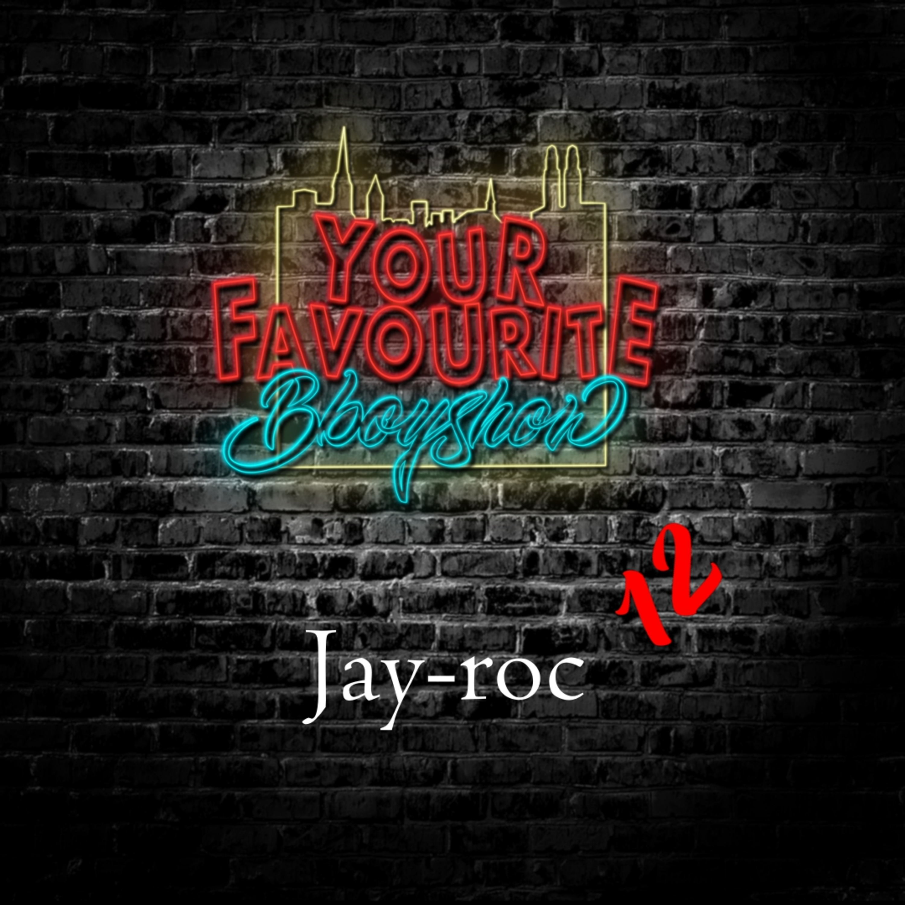 Your favourite Bboyshow