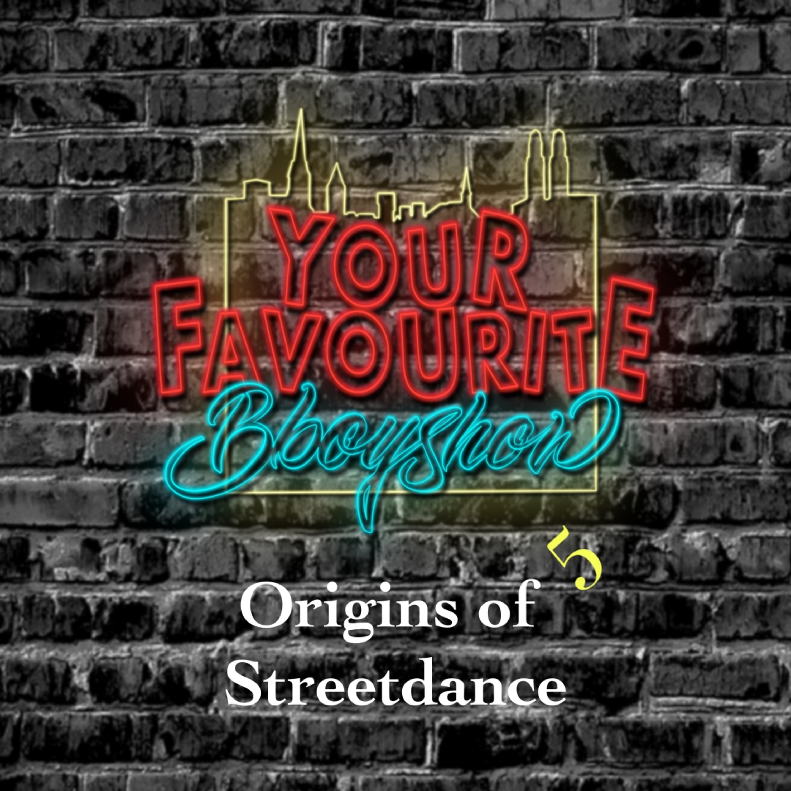 Your favourite Bboyshow