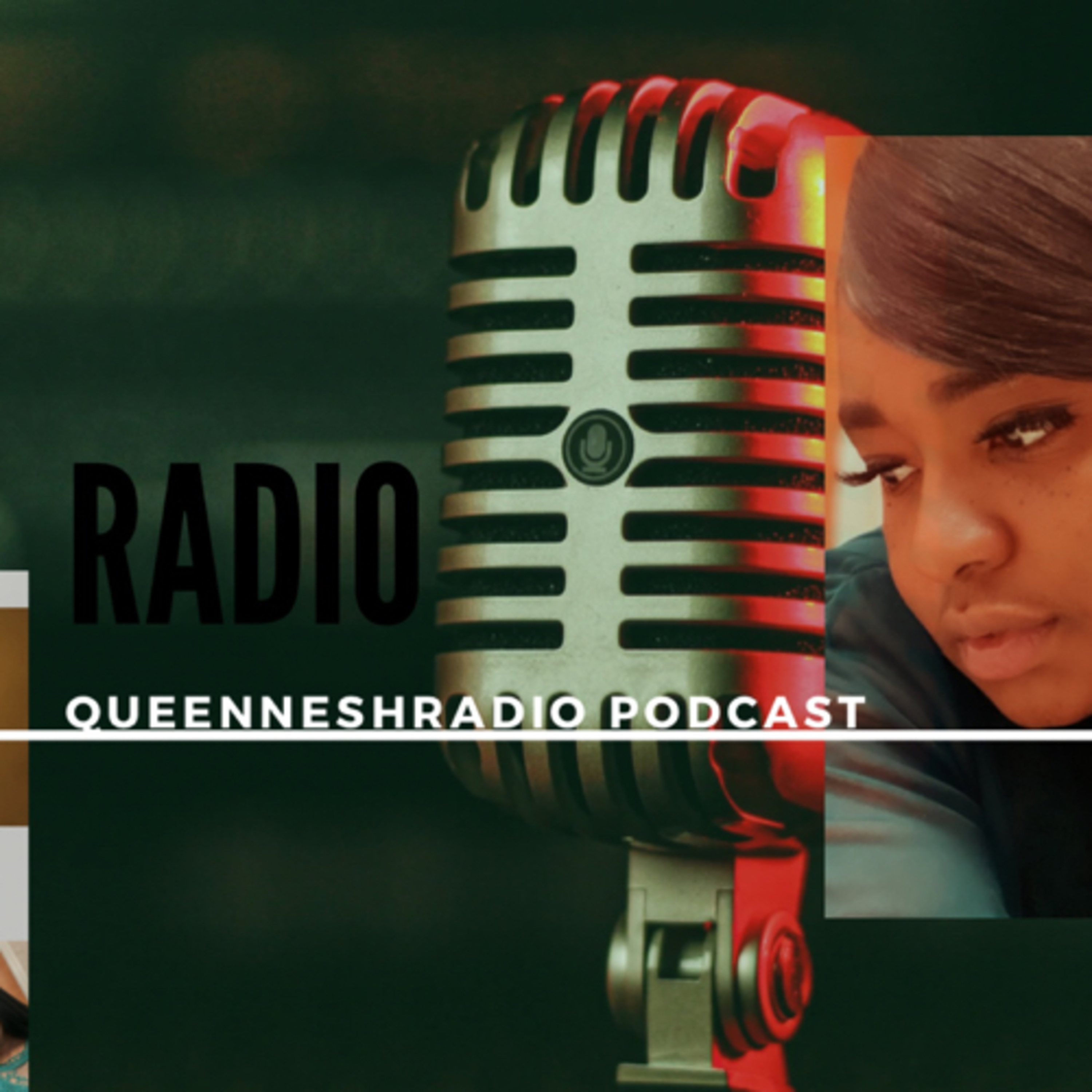 QueenNeshRadio Podcast