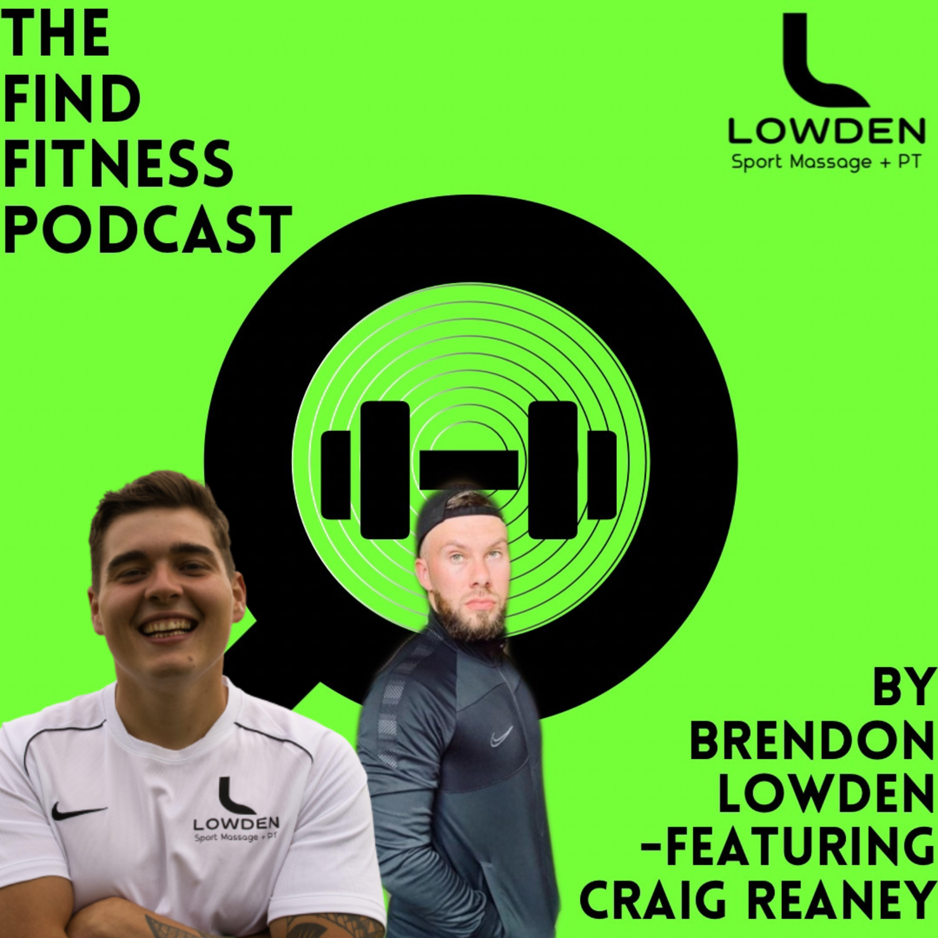 The Find Fitness Podcast by Brendon Lowden