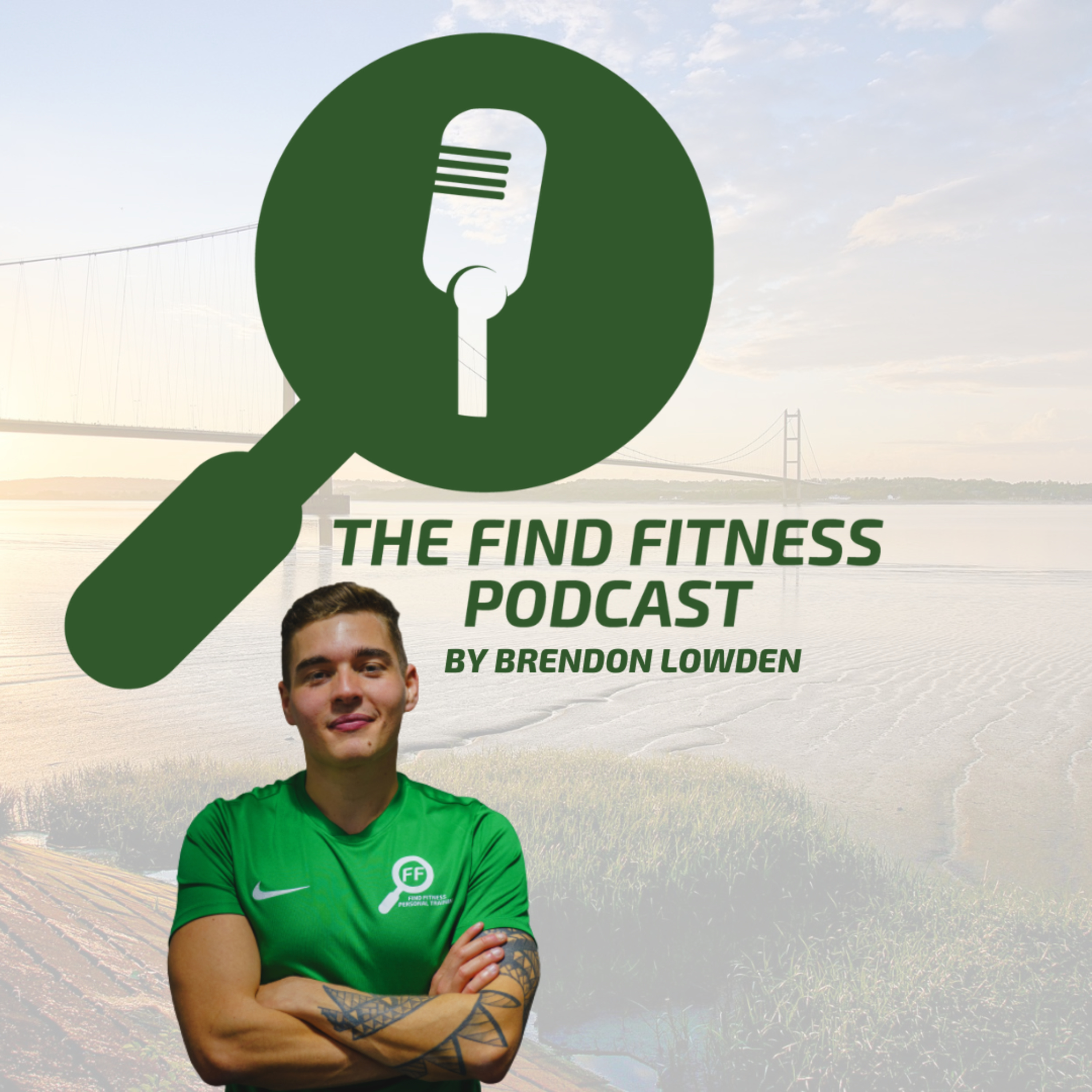 The Find Fitness Podcast by Brendon Lowden