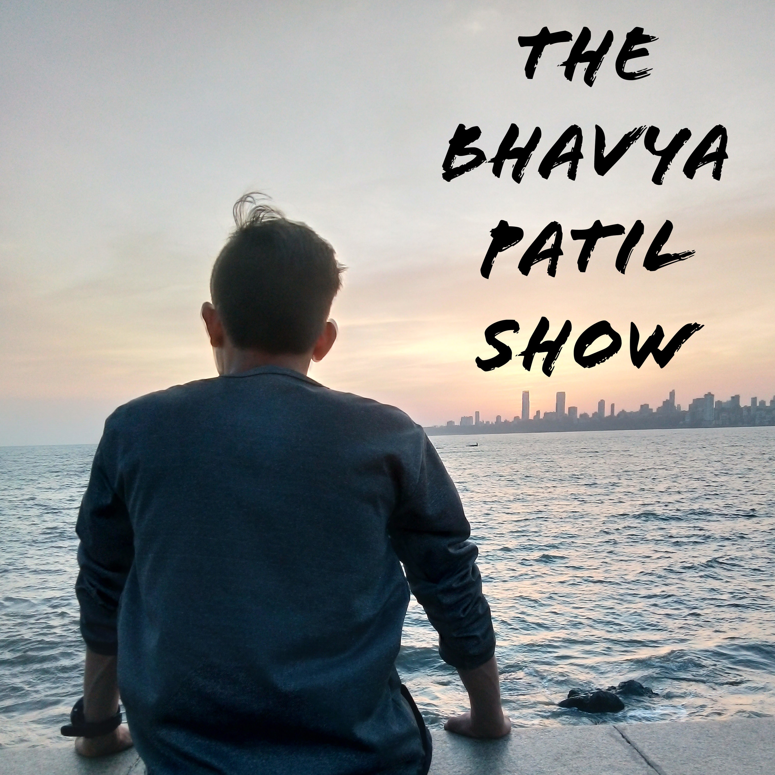 The Bhavya Patil Show