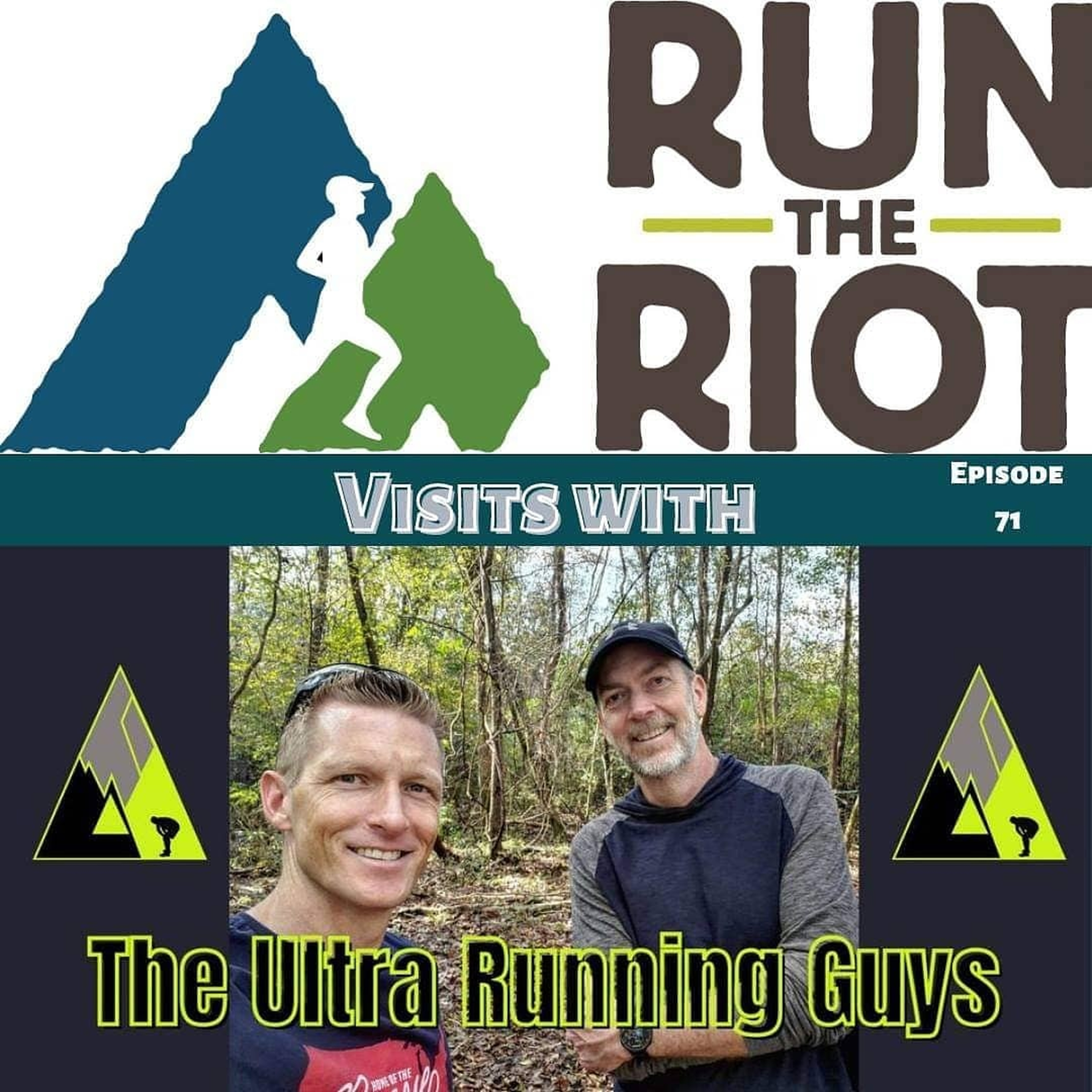 Run The Riot Podcast: The Ultra Running Guys