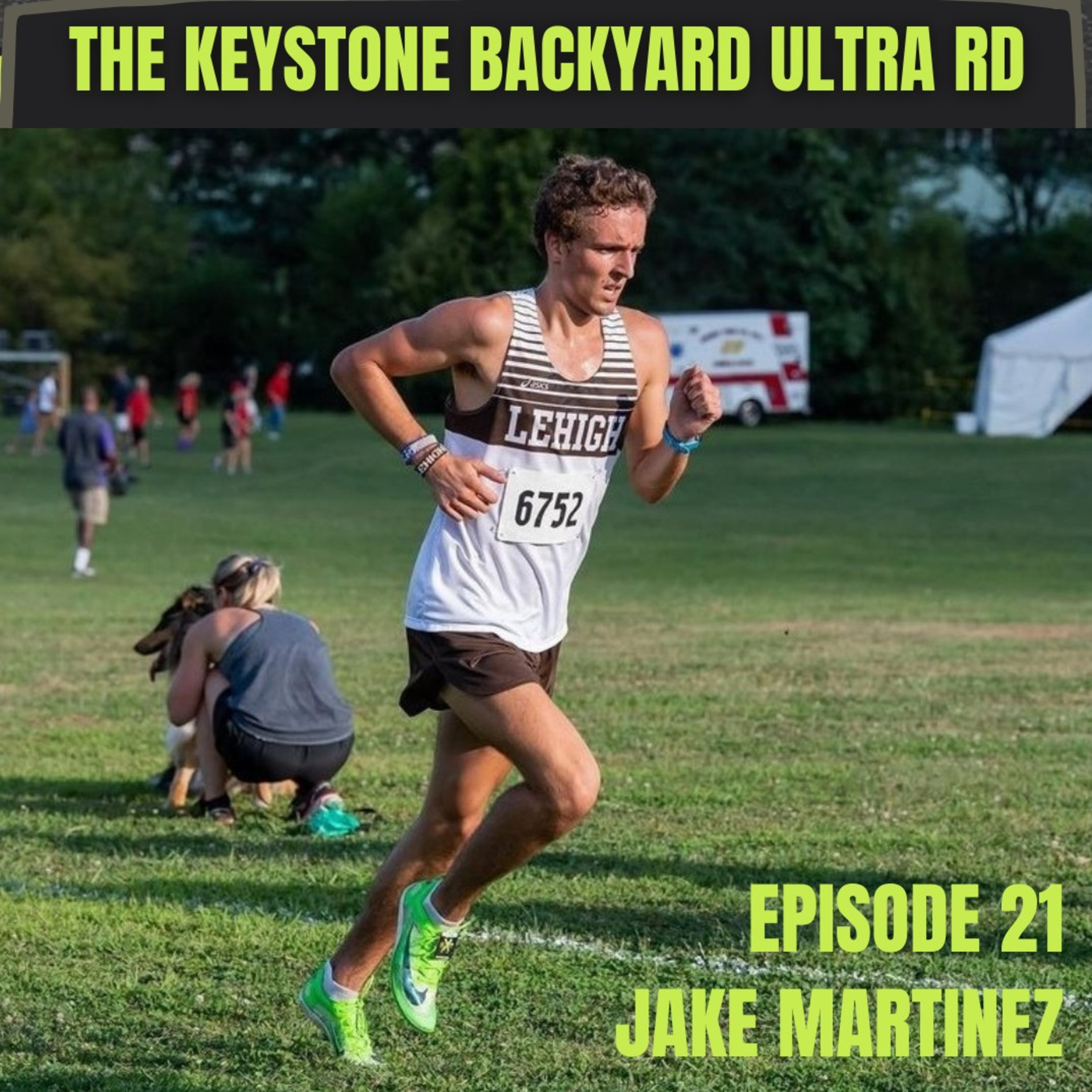 Episode 21: Jake Martinez - Directing The Keystone Backyard Ultra