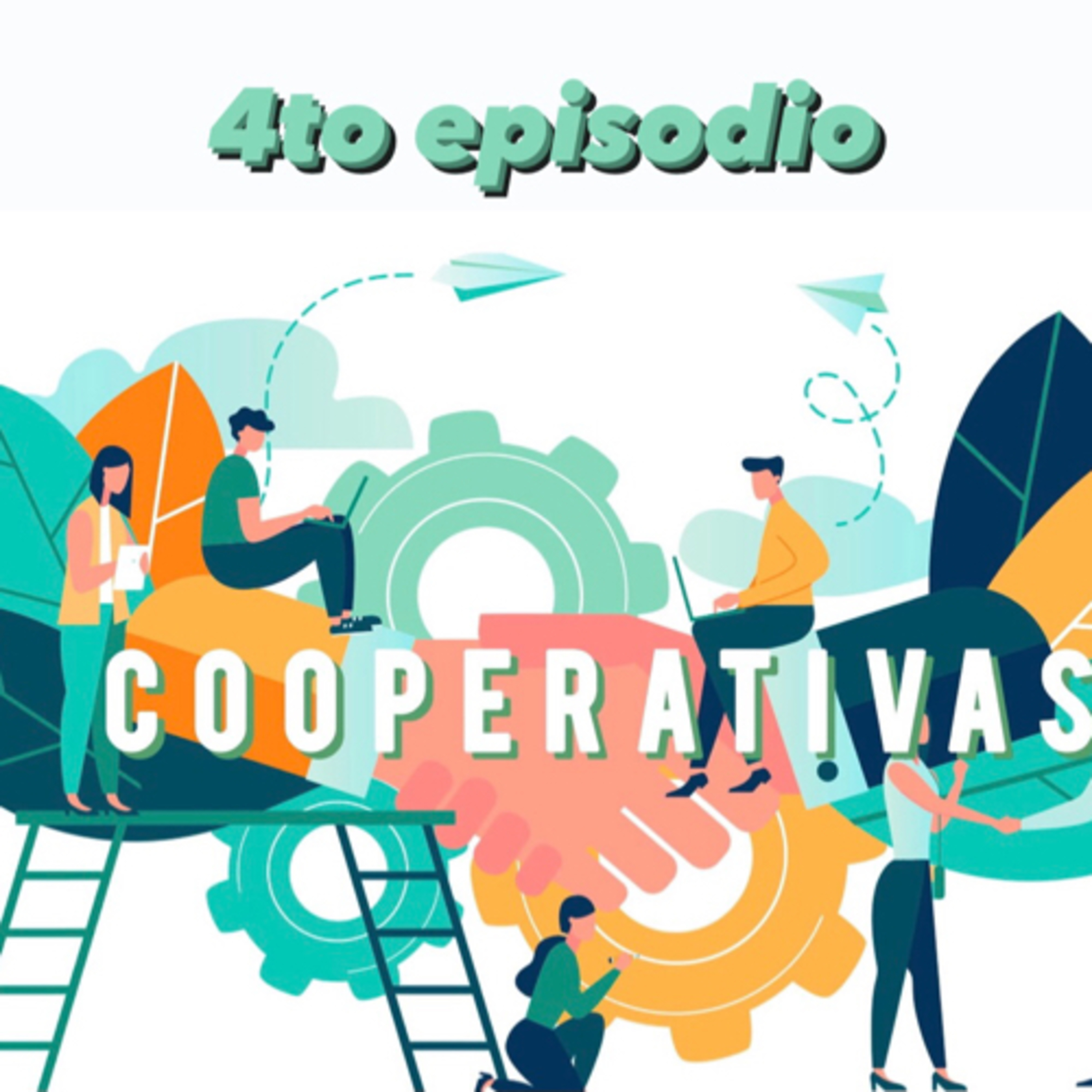 4to episodio de cooperativas 