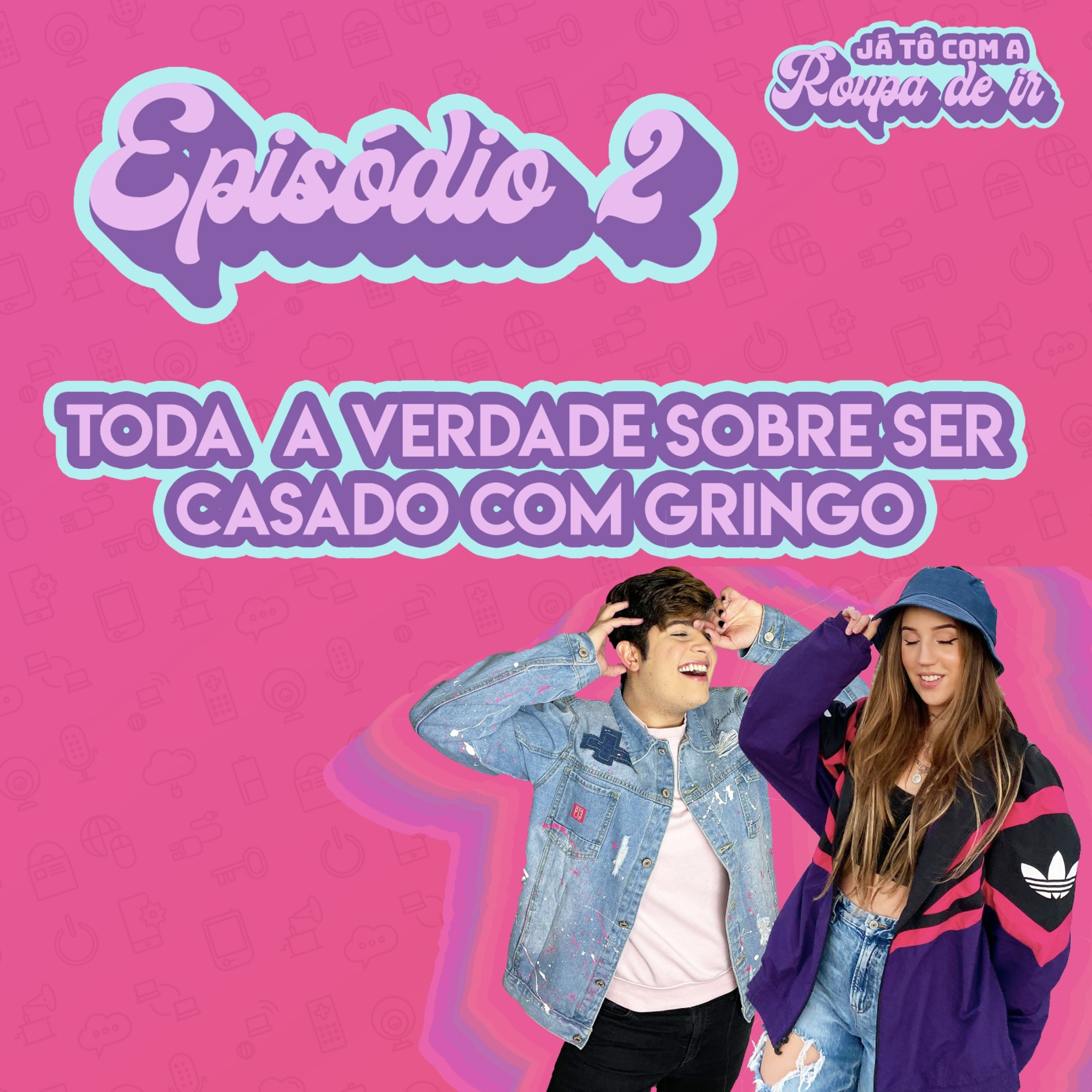 Já Tô Com a Roupa de Ir