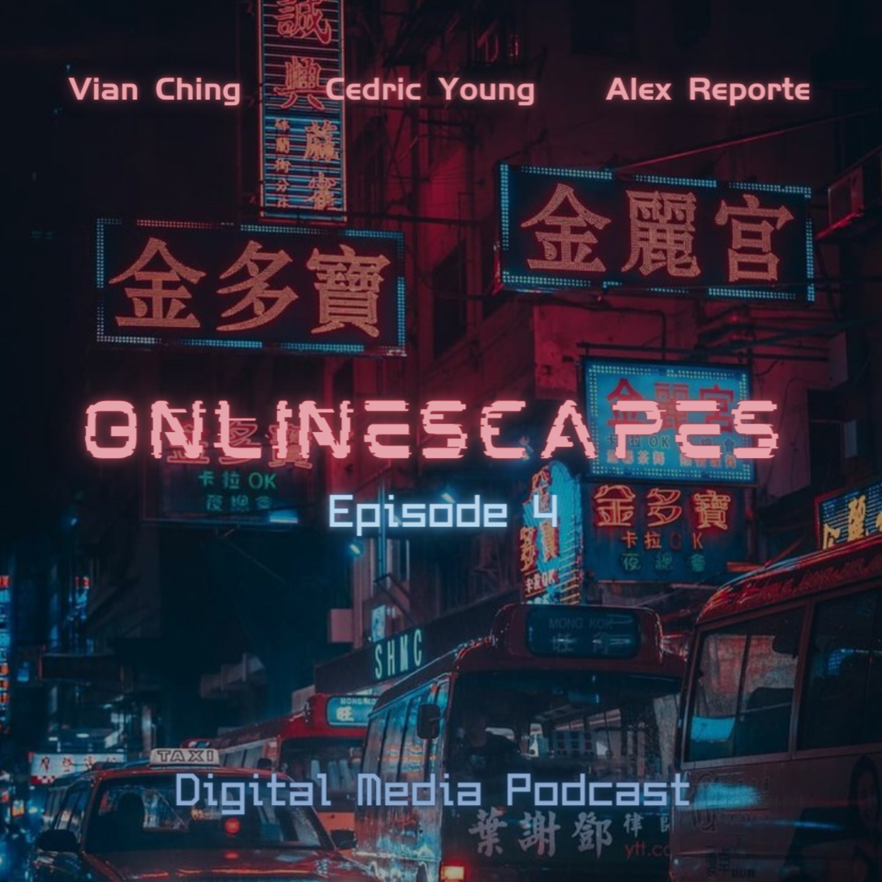 Onlinescape - Epsiode 4 episode artwork