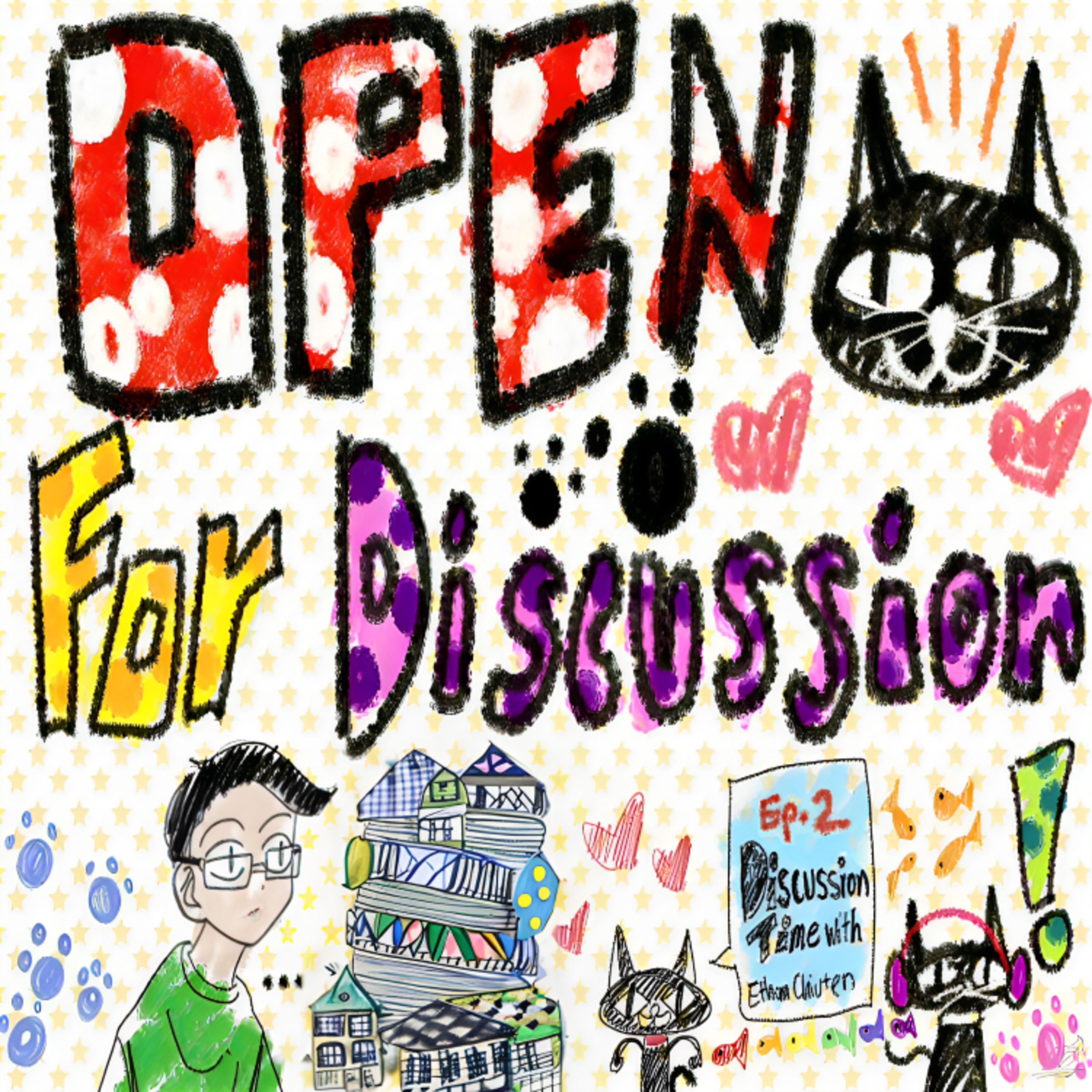 Open For Discussion EP.2 episode artwork