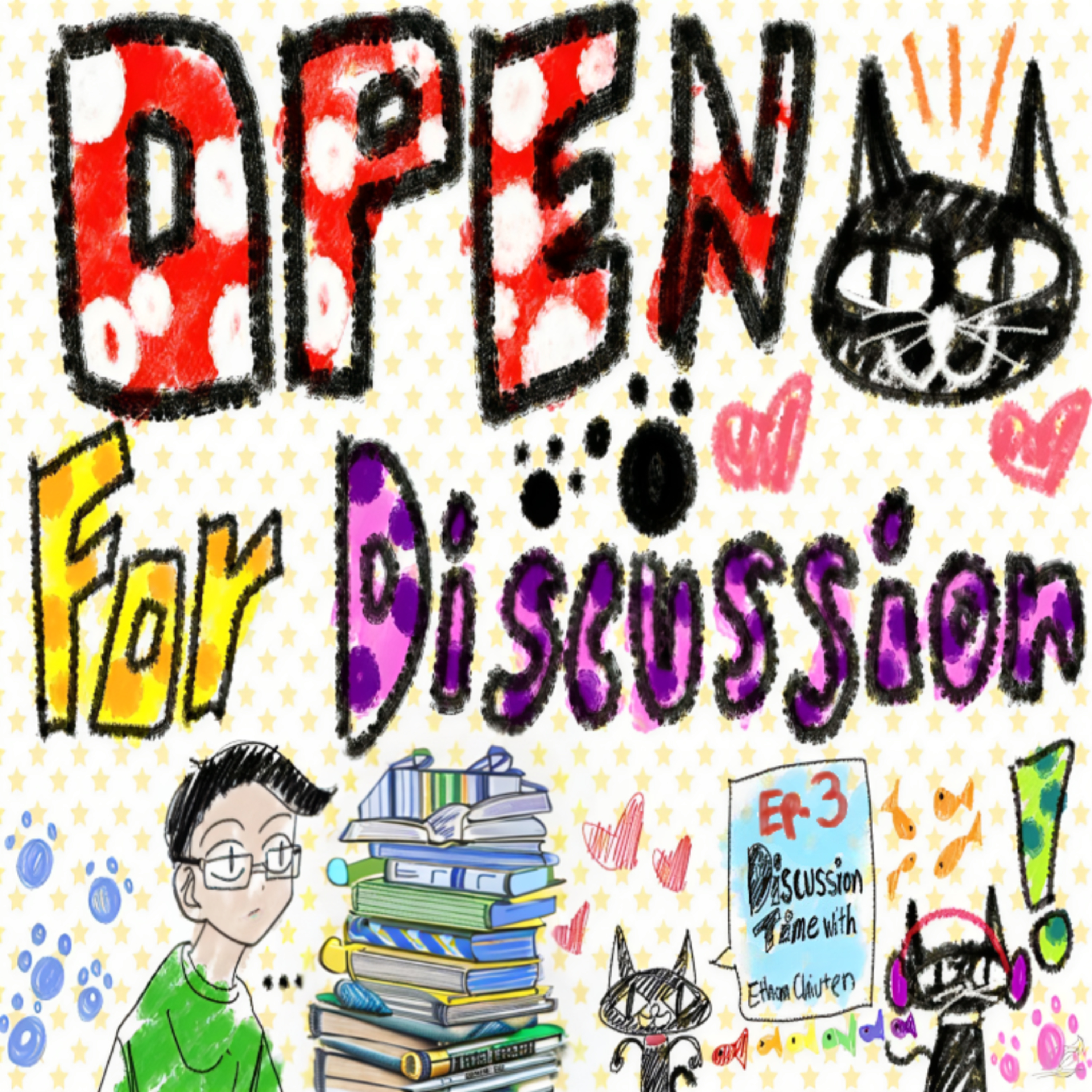 Open For Discussion EP. 3  episode artwork