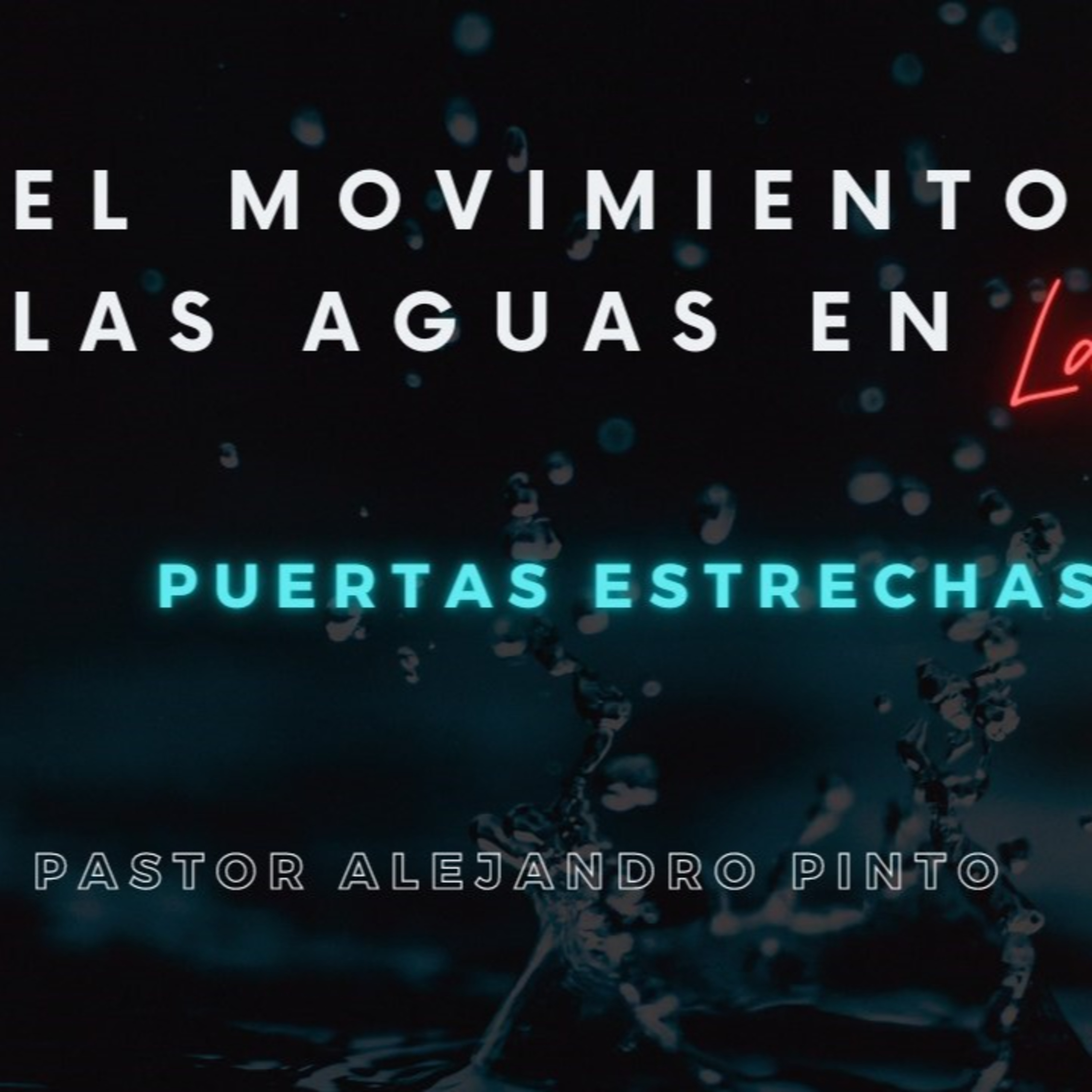 MOVIENDO LAS AGUAS episode artwork
