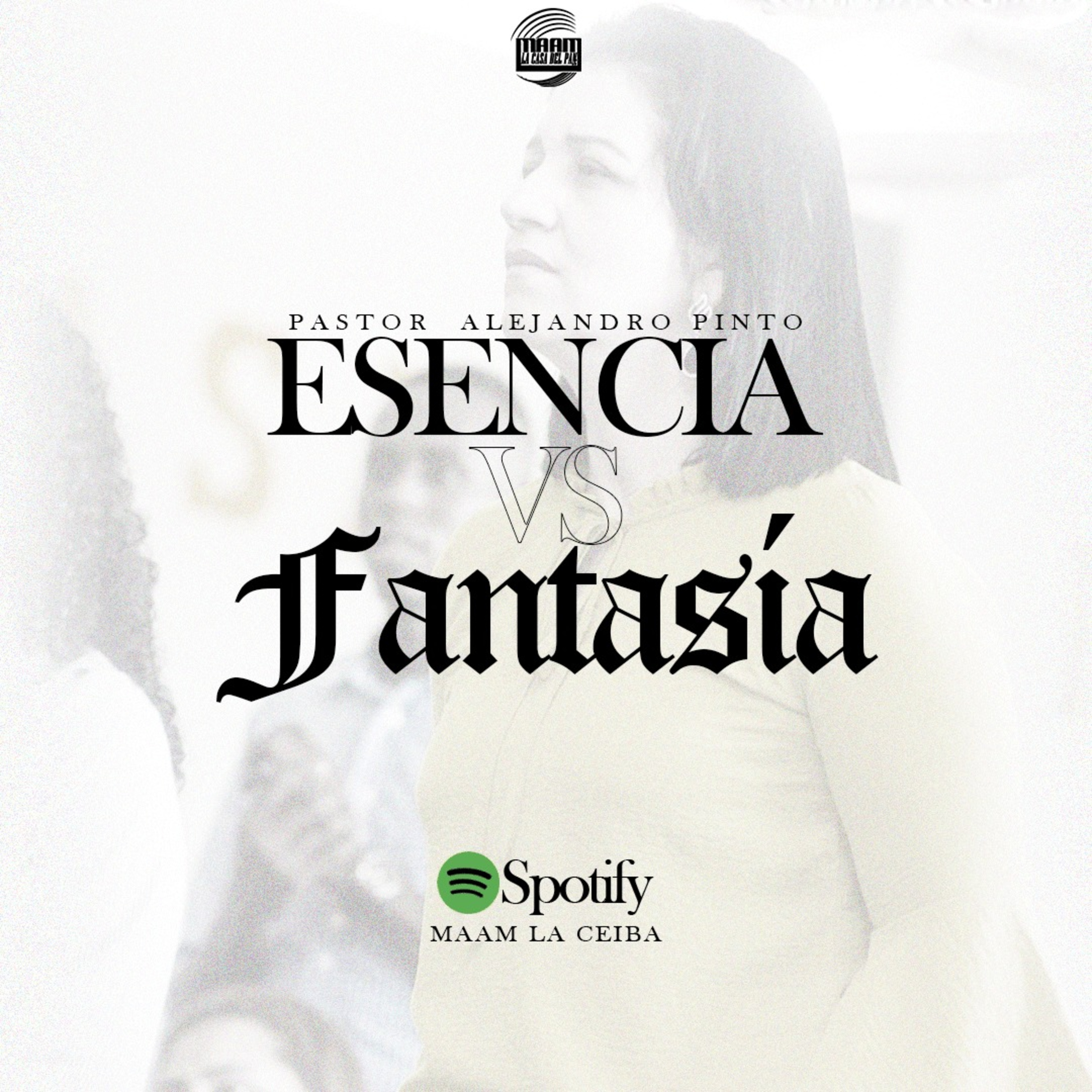 ESENCIA VS FANTASIA  episode artwork