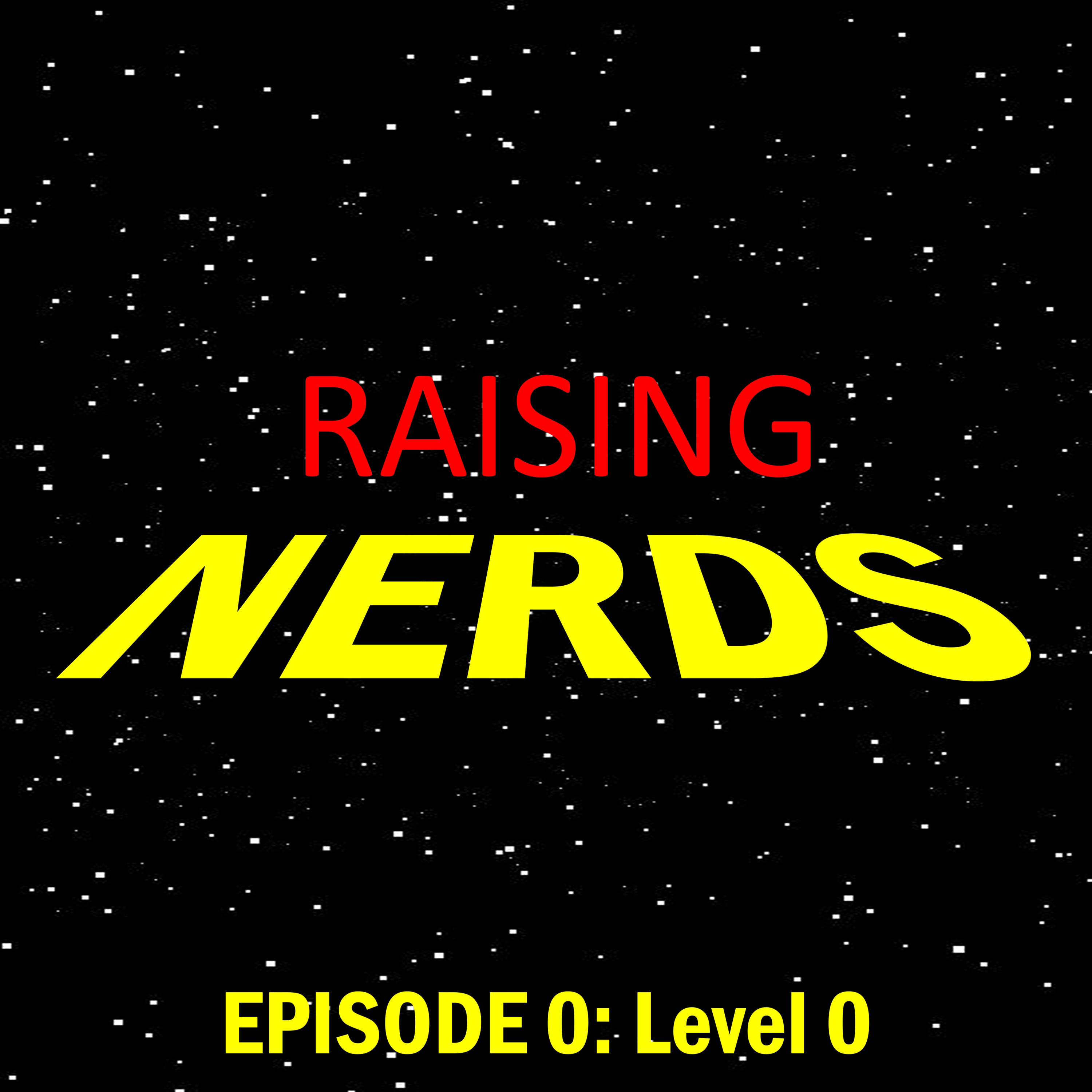 Episode 0: level 0 episode artwork