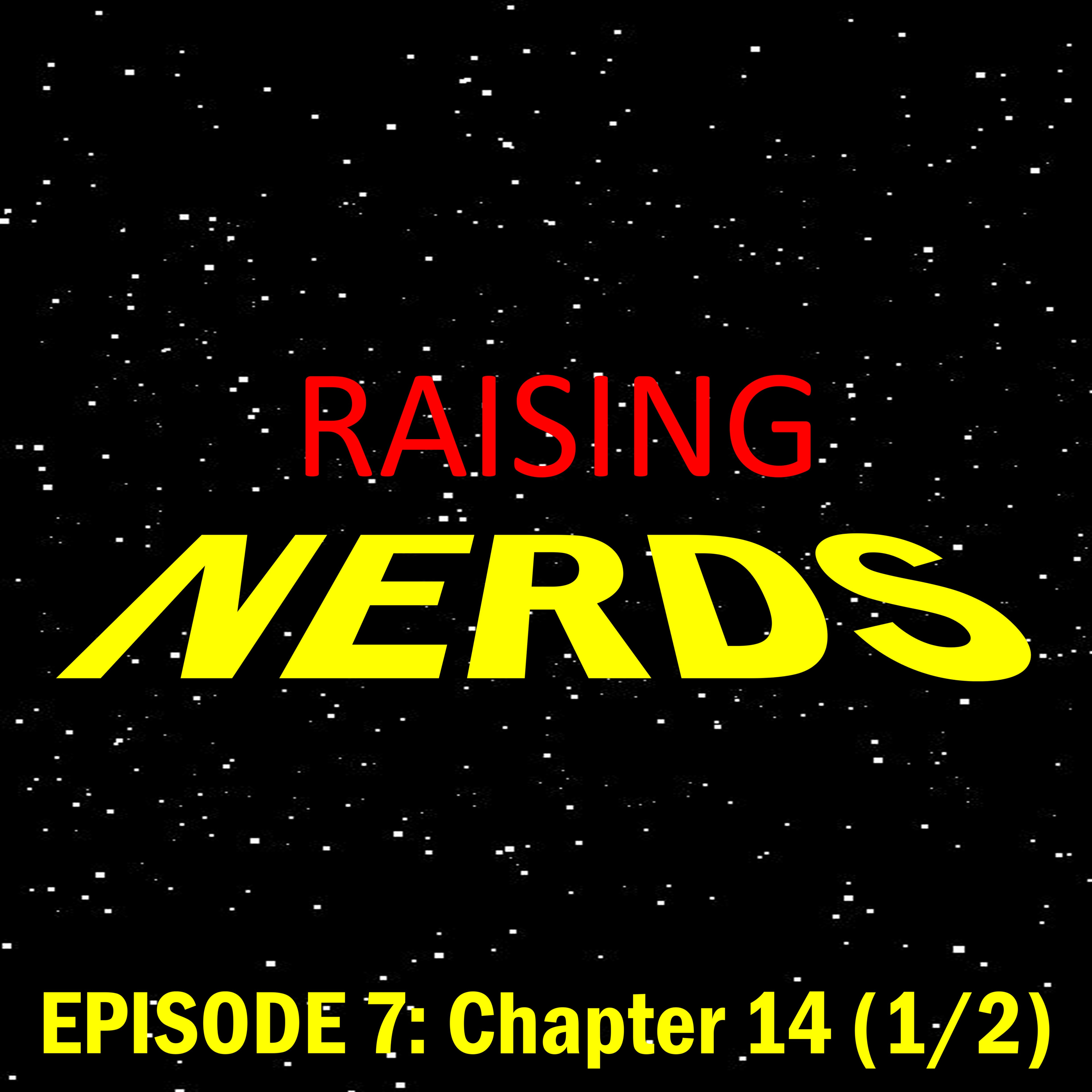 Episode 7: Chapter 15 Part 1 episode artwork