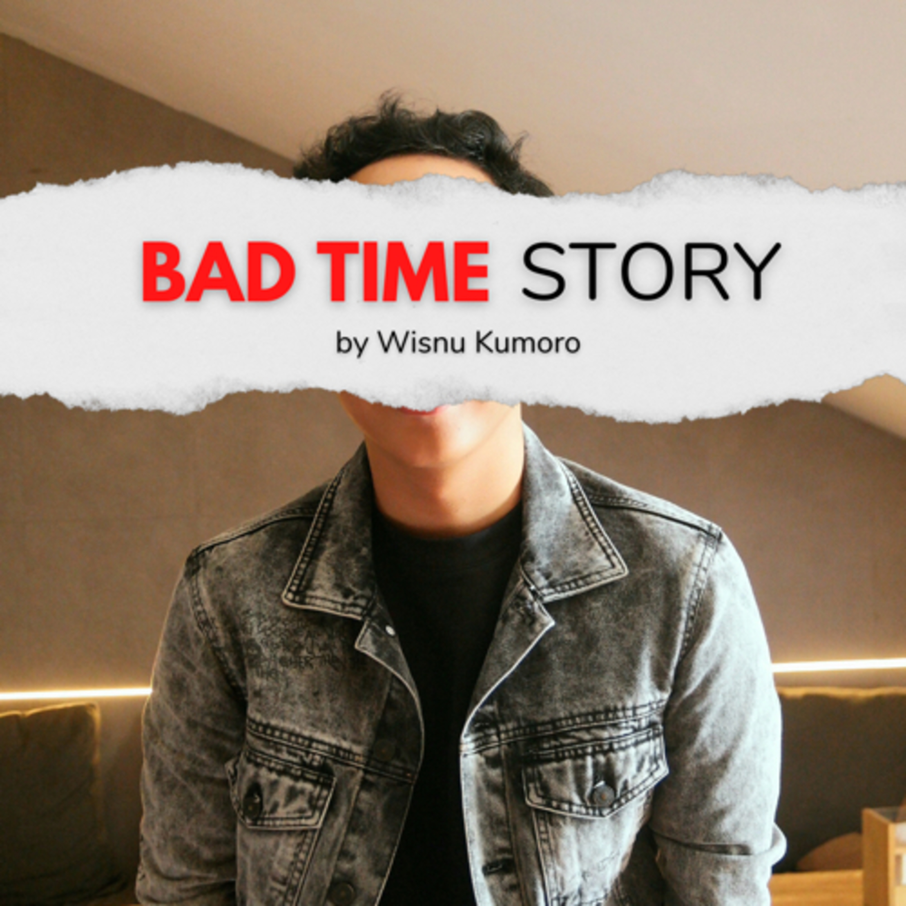 BAD TIME STORY by Wisnu Kumoro