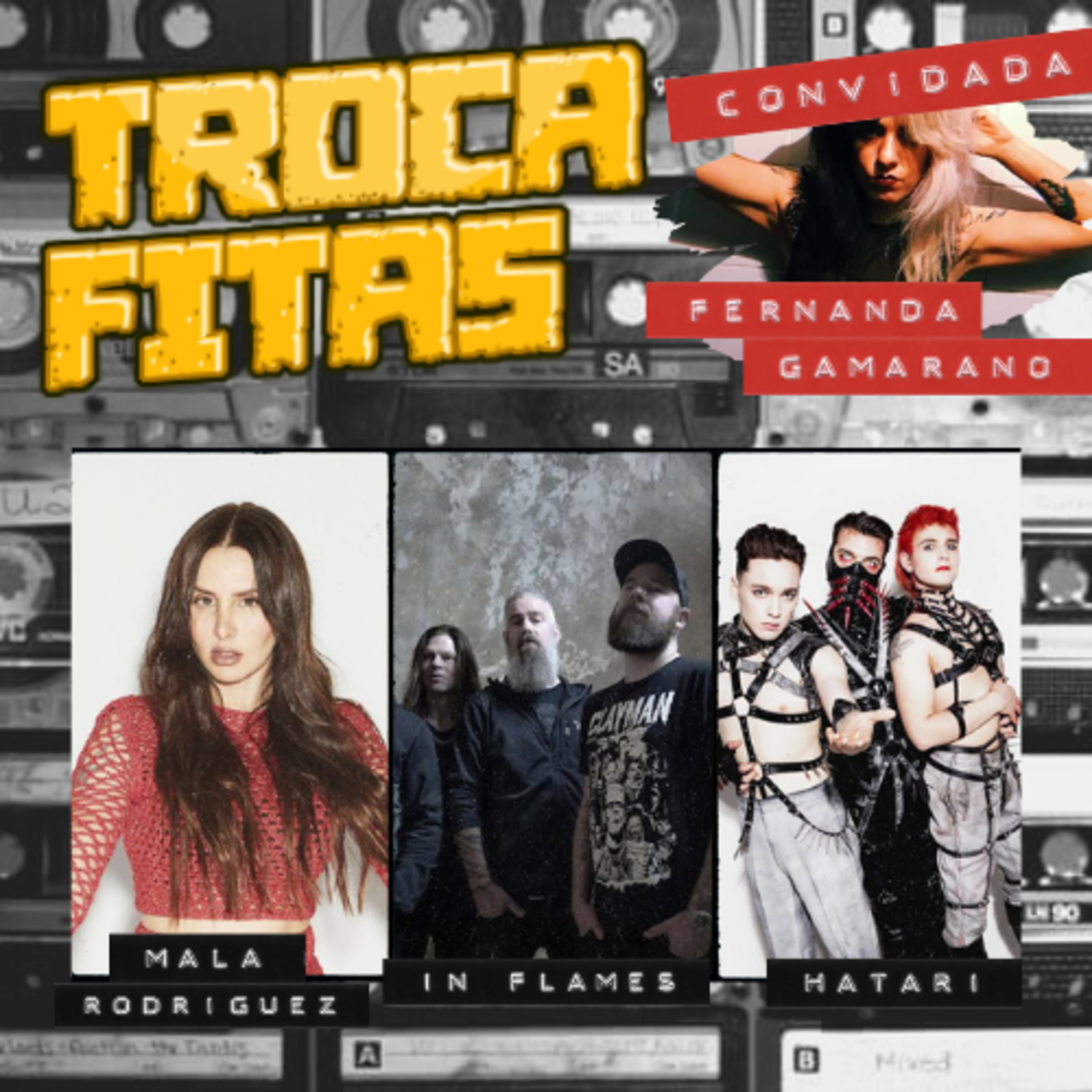 Ep 18 - Mala Rodriguez, In Flames e Hatari (feat. Fernanda Gamarano) episode artwork