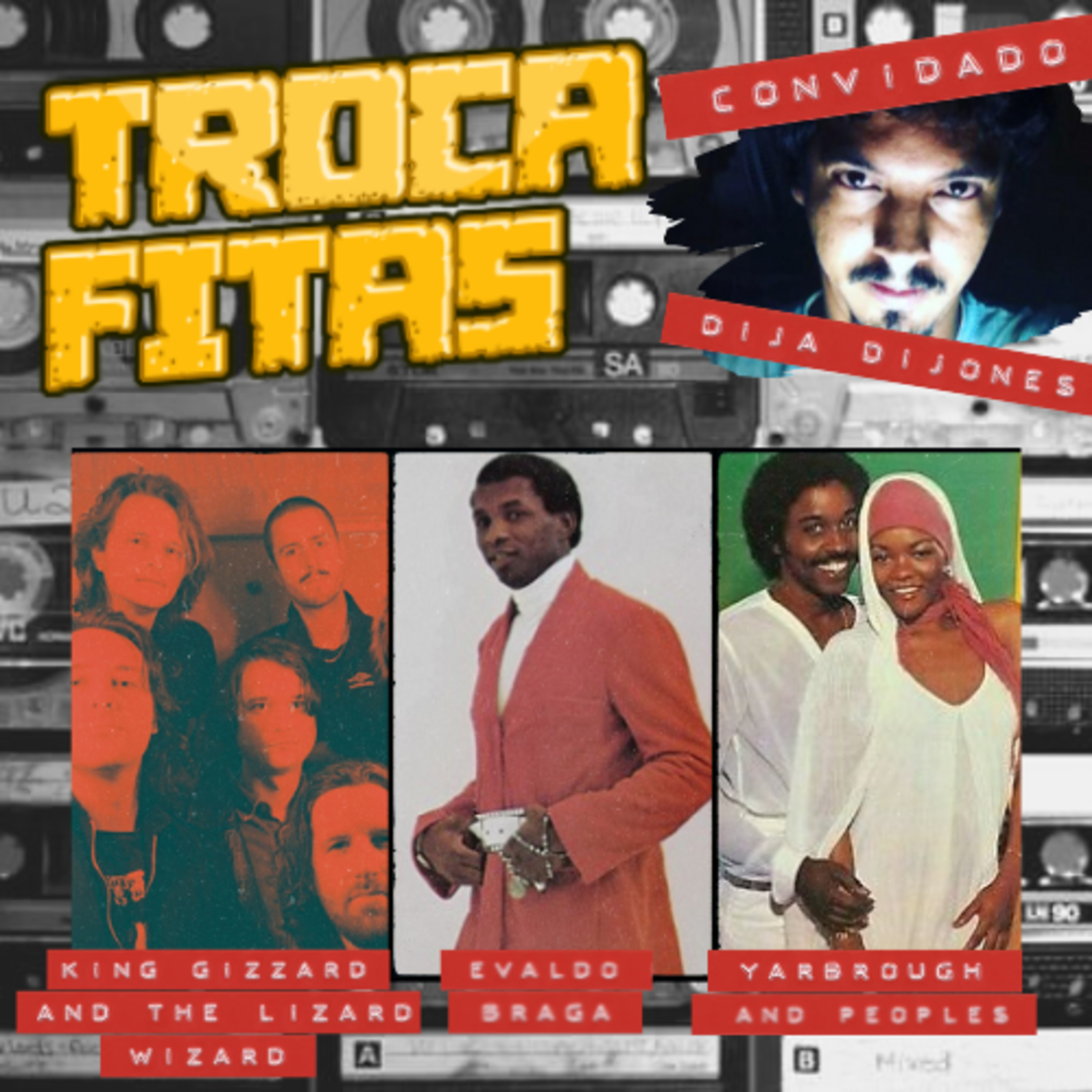 Ep 21 - King Gizzard and the Lizard Wizard, Evaldo Braga e Yarbrough & Peoples (feat. Dija Dijones) episode artwork