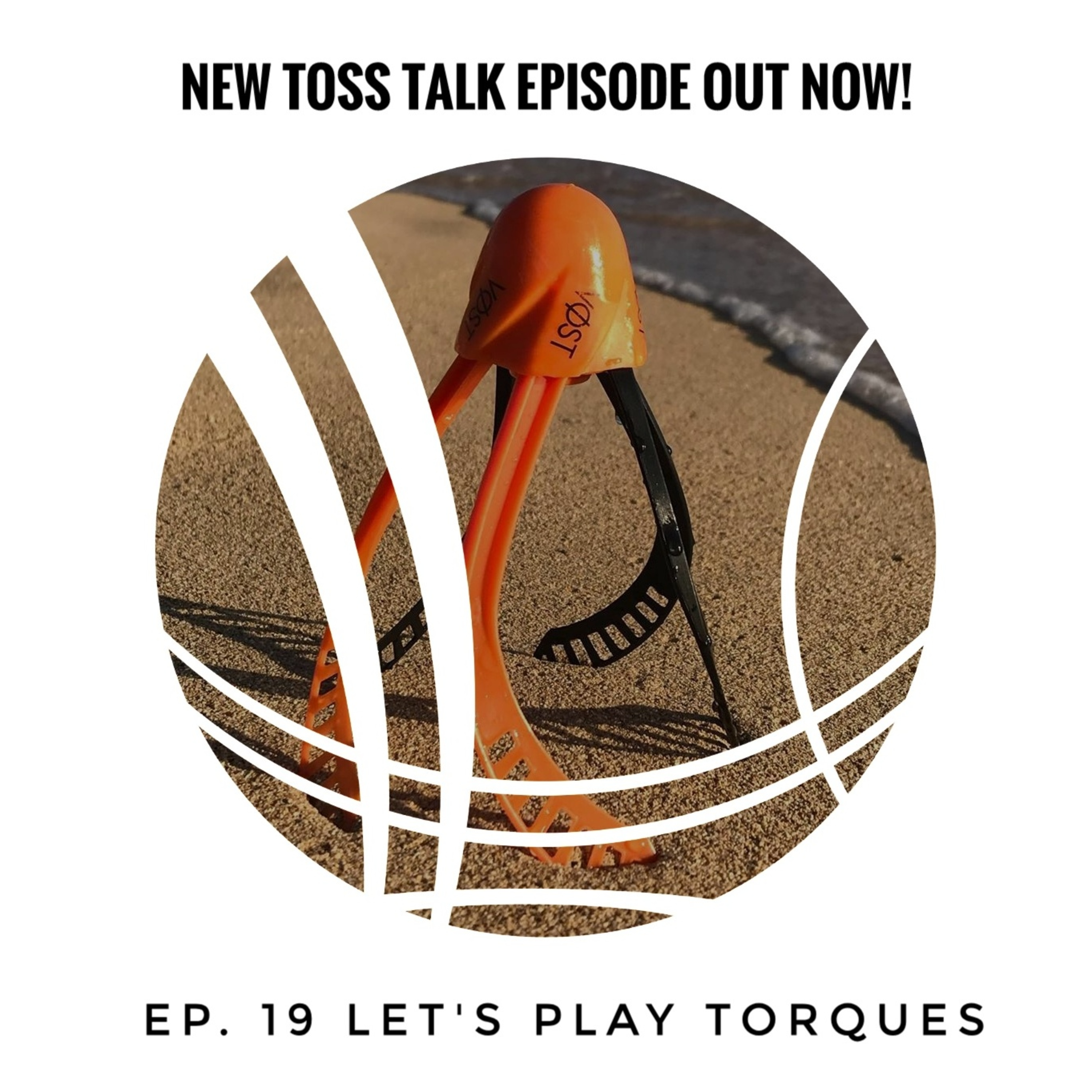 Toss Talk EP. 19 - Torques  episode artwork