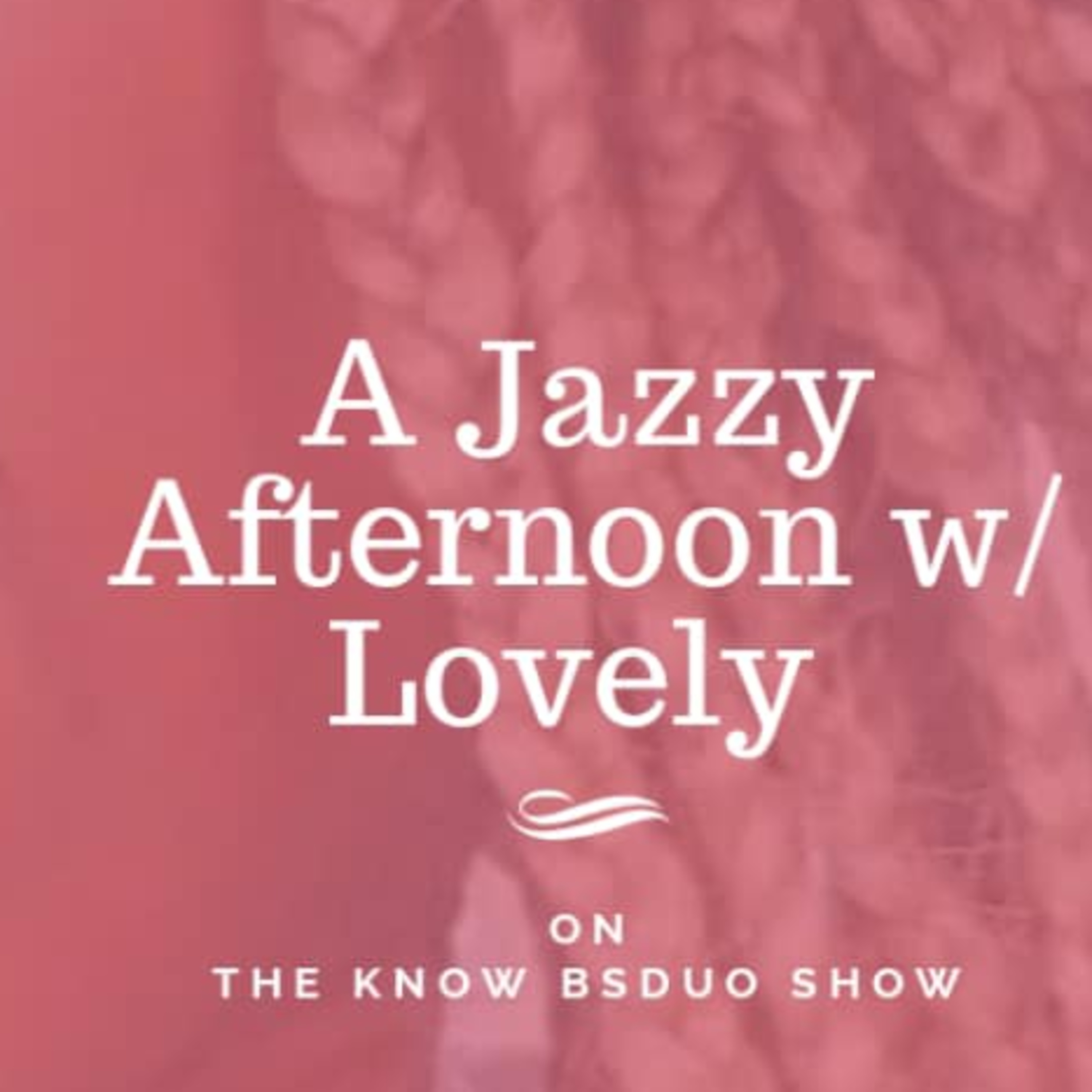 A JAZZY SUNDAY AIRDATE 02/14/2021 episode artwork