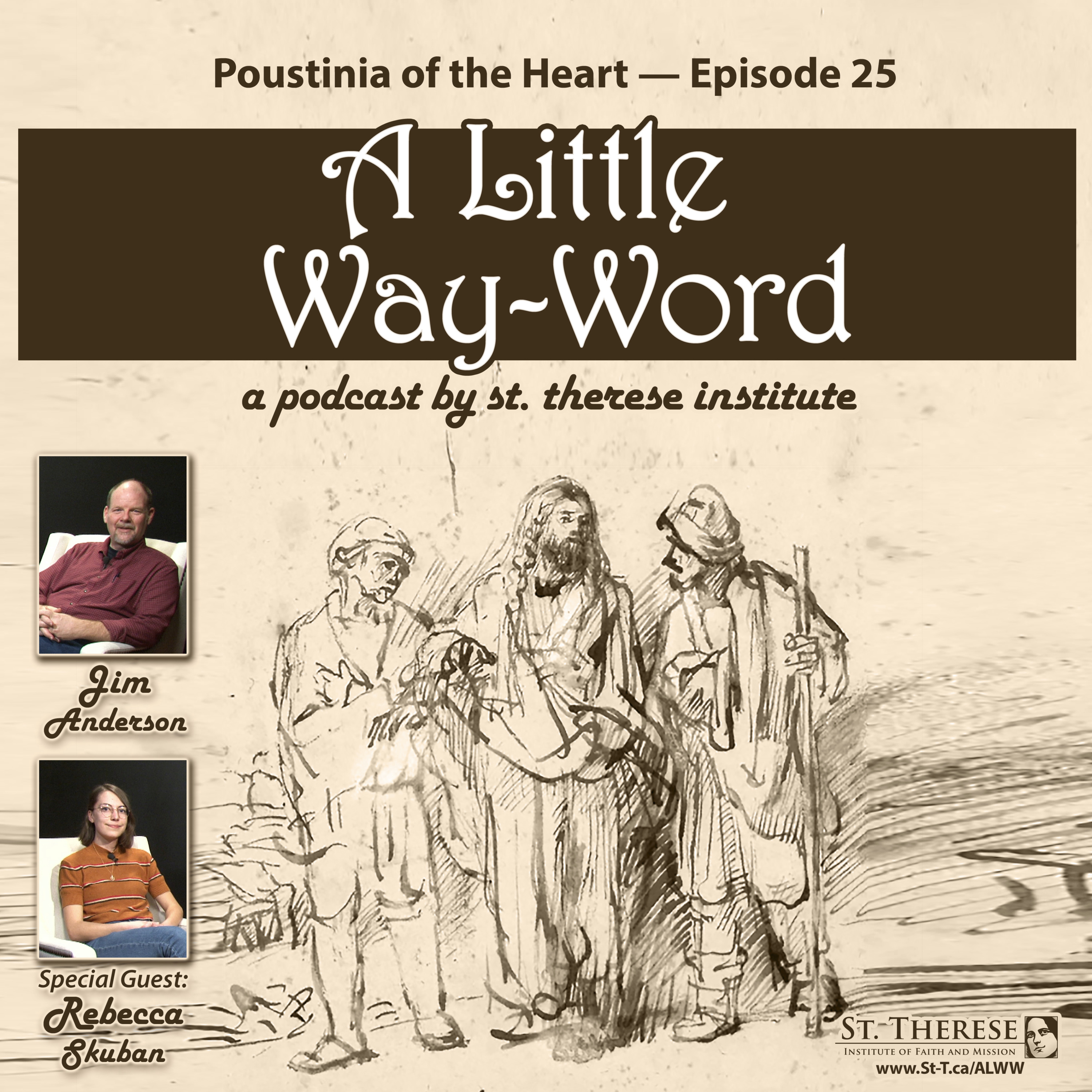 A Little Way-Word — a podcast by St. Therese Institute