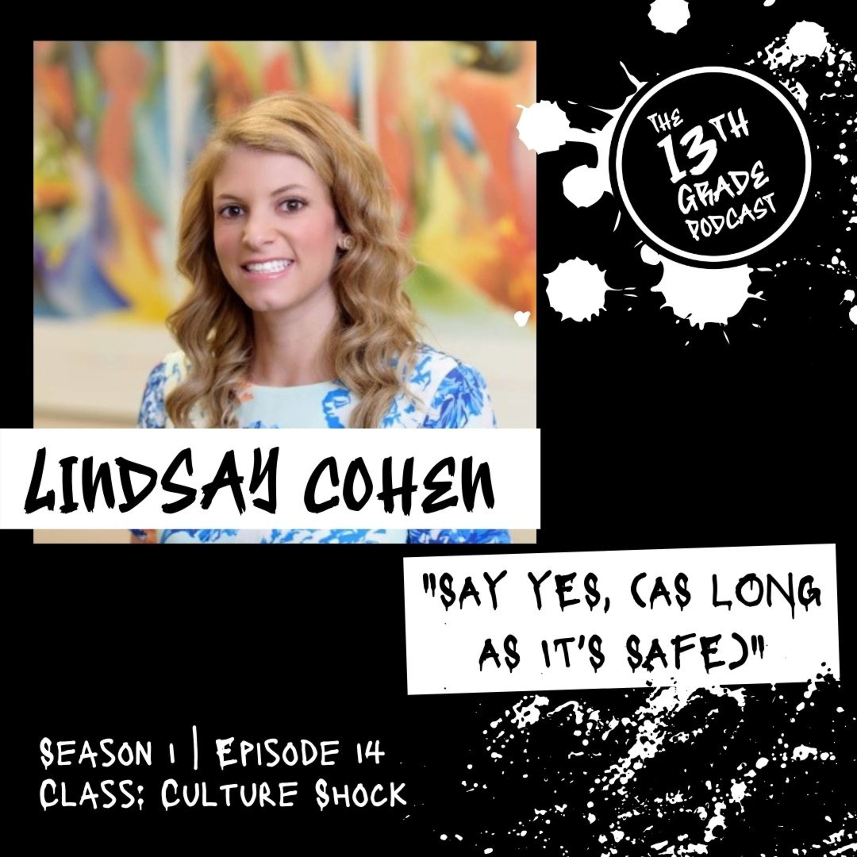 Traveling Abroad and Coming Home with Lindsay Cohen, Cancer Institute Administrator episode artwork
