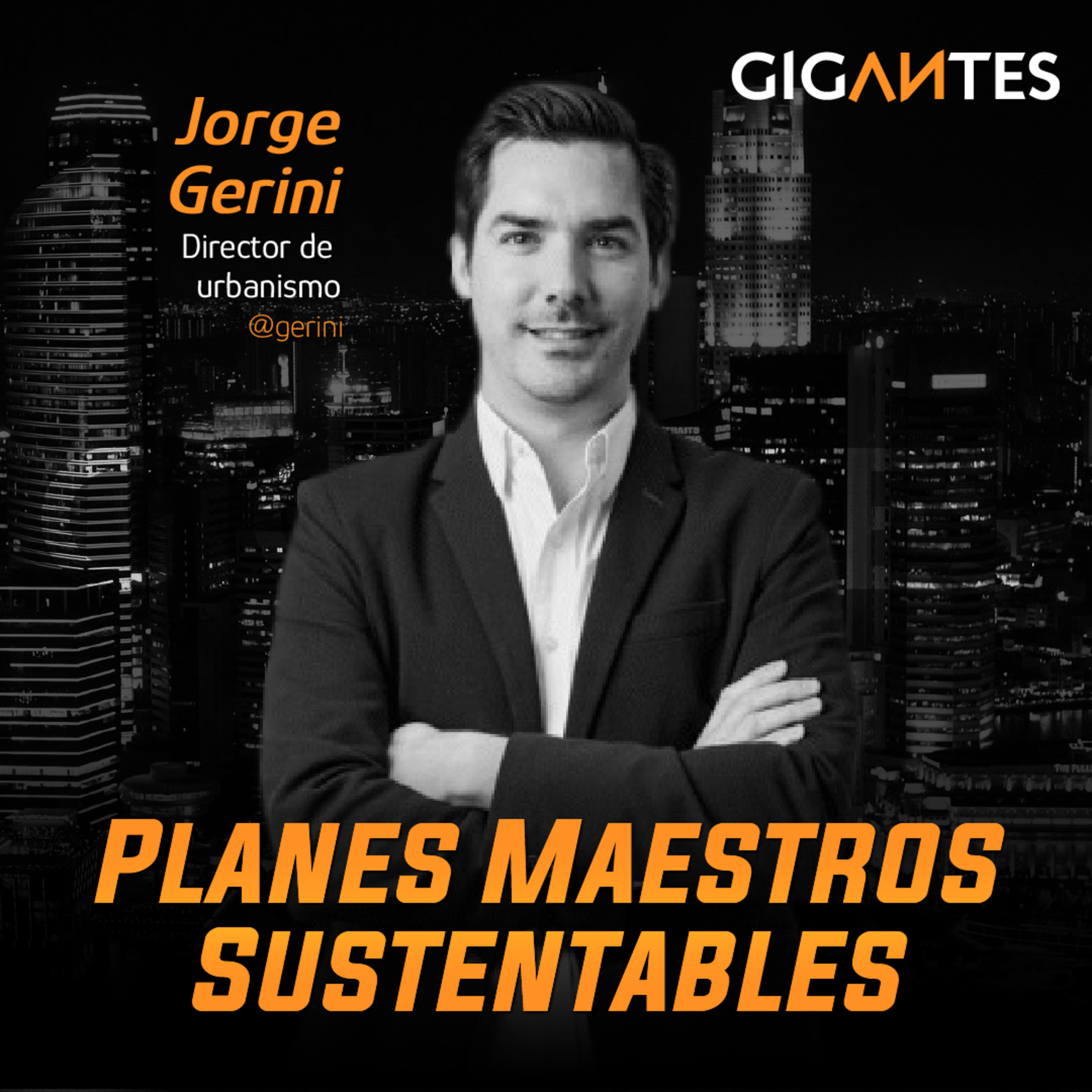 #119 Jorge Gerini de Sordo Madaleno ¿Cómo generar proyectos sustentables? episode artwork