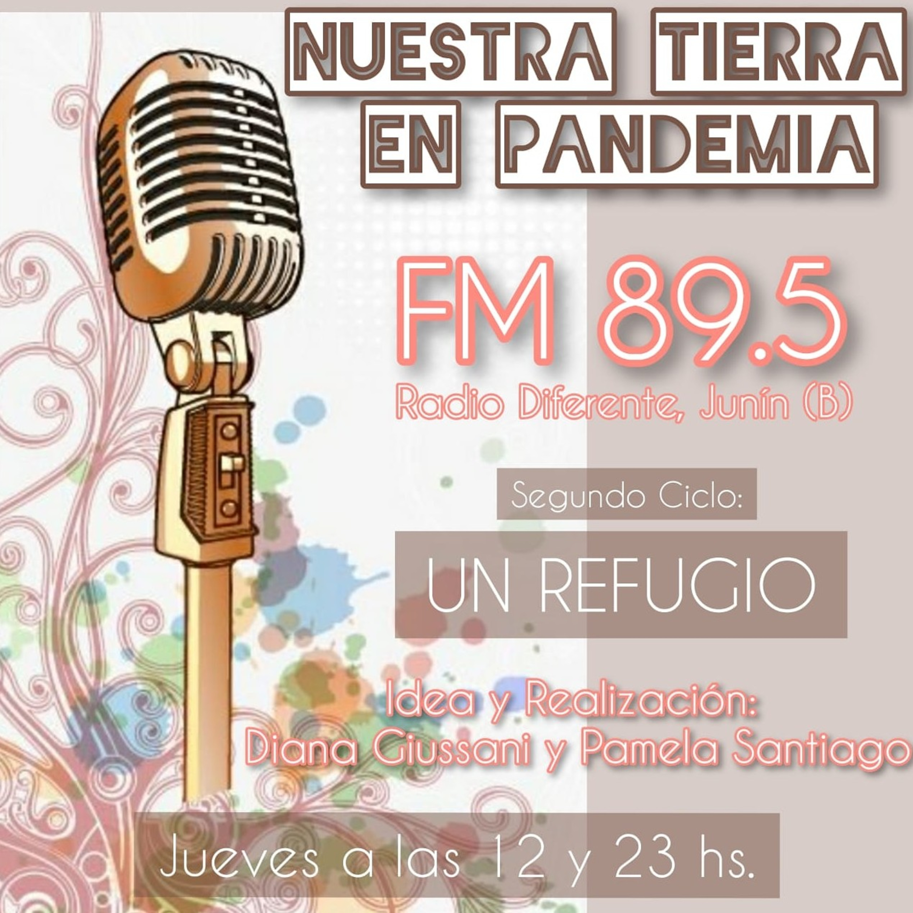 Nuestra Tierra En Pandemia. UN REFUGIO con Canciones, Cuentos. Y La Pregunta ELLAS DONDE ESTÁN?