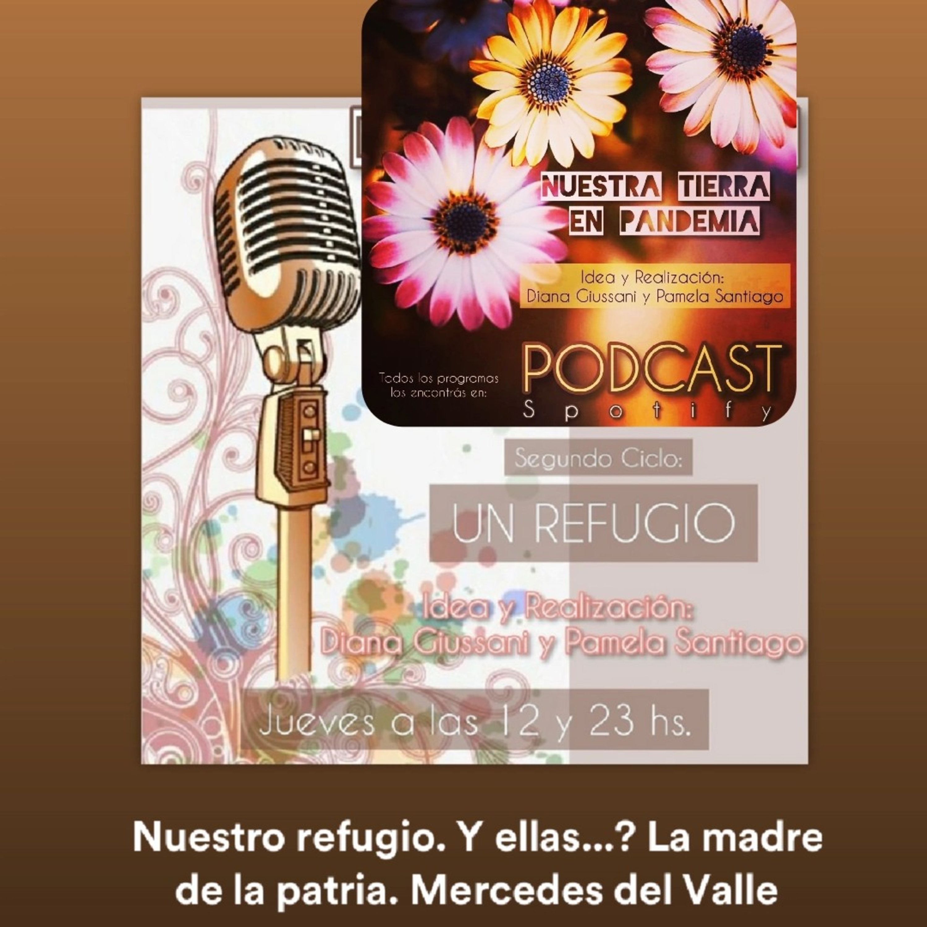 Nuestra Tierra En Pandemia. UN REFUGIO con Canciones, Cuentos. Y La Pregunta ELLAS DONDE ESTÁN?