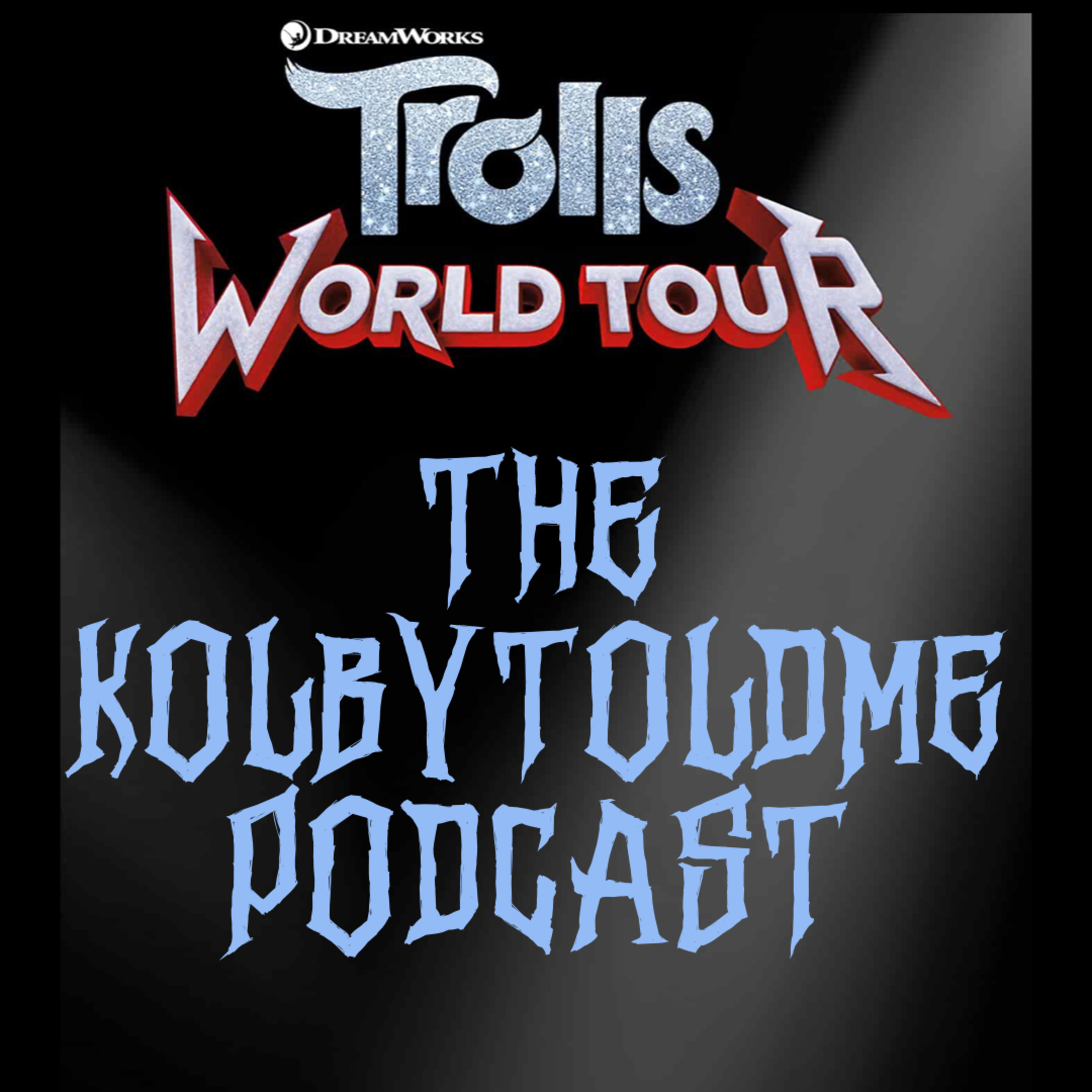 The “Kolby Told Me” Podcast