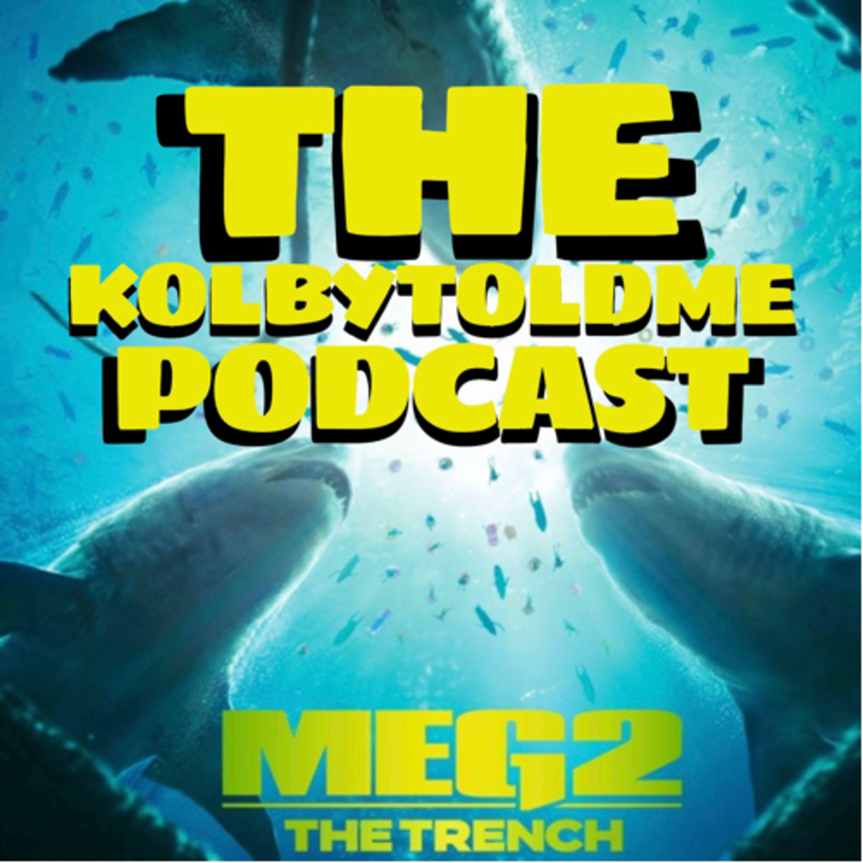 The “Kolby Told Me” Podcast