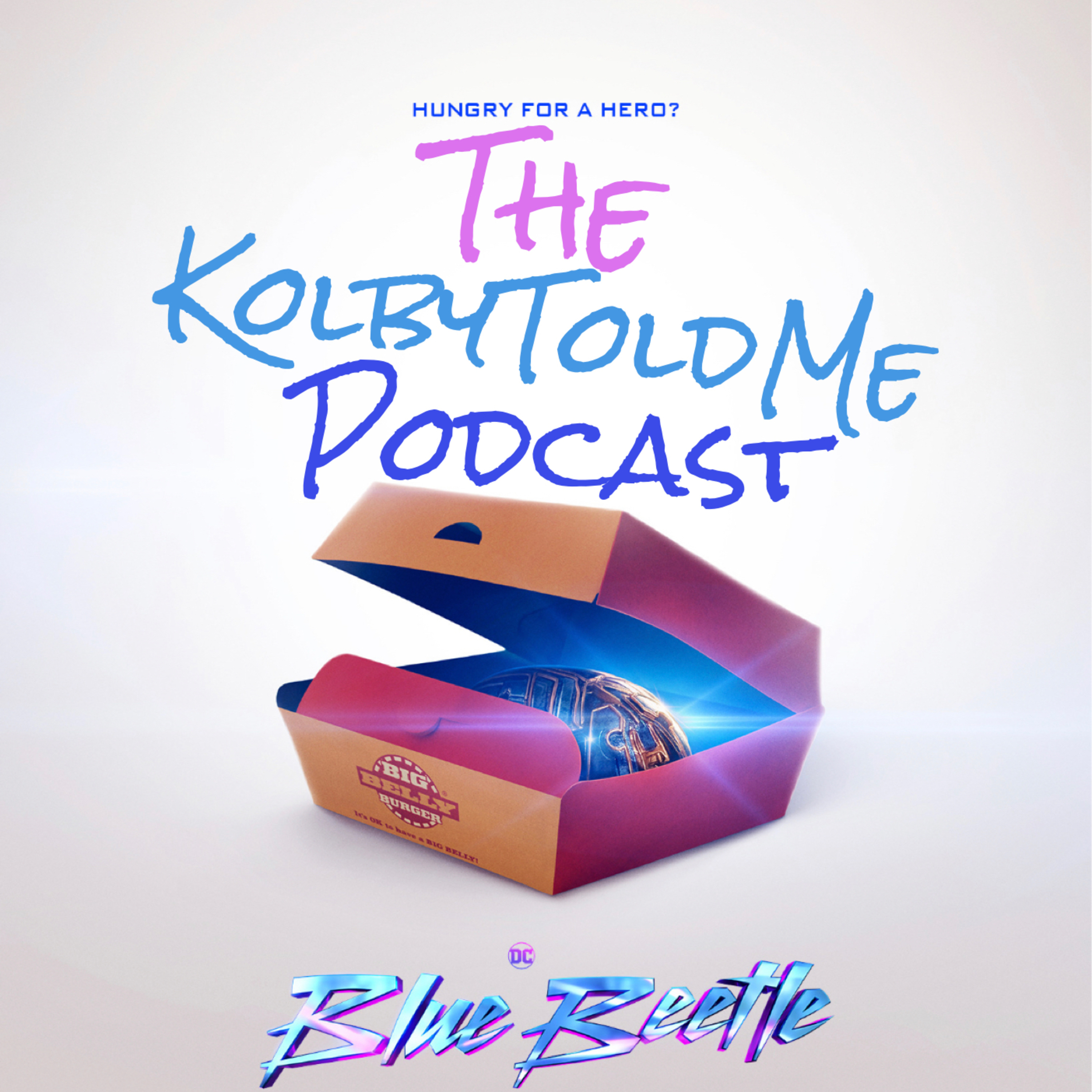 The “Kolby Told Me” Podcast