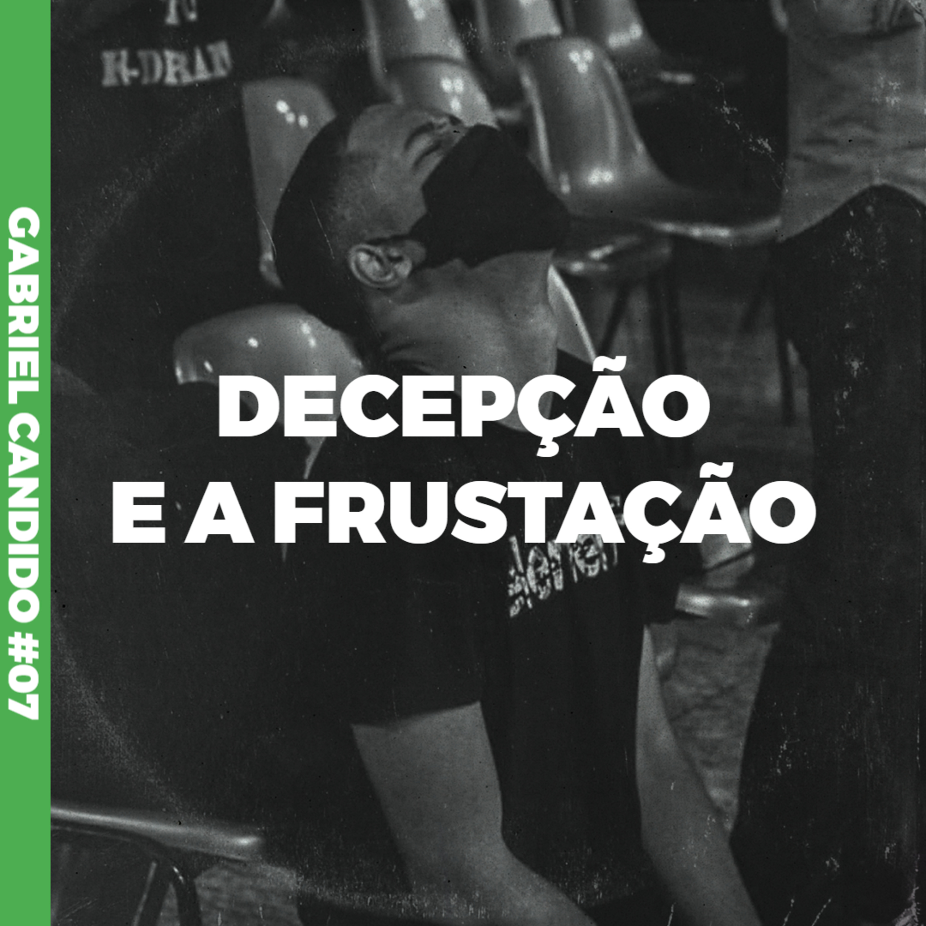 Decepção e a frustação episode artwork