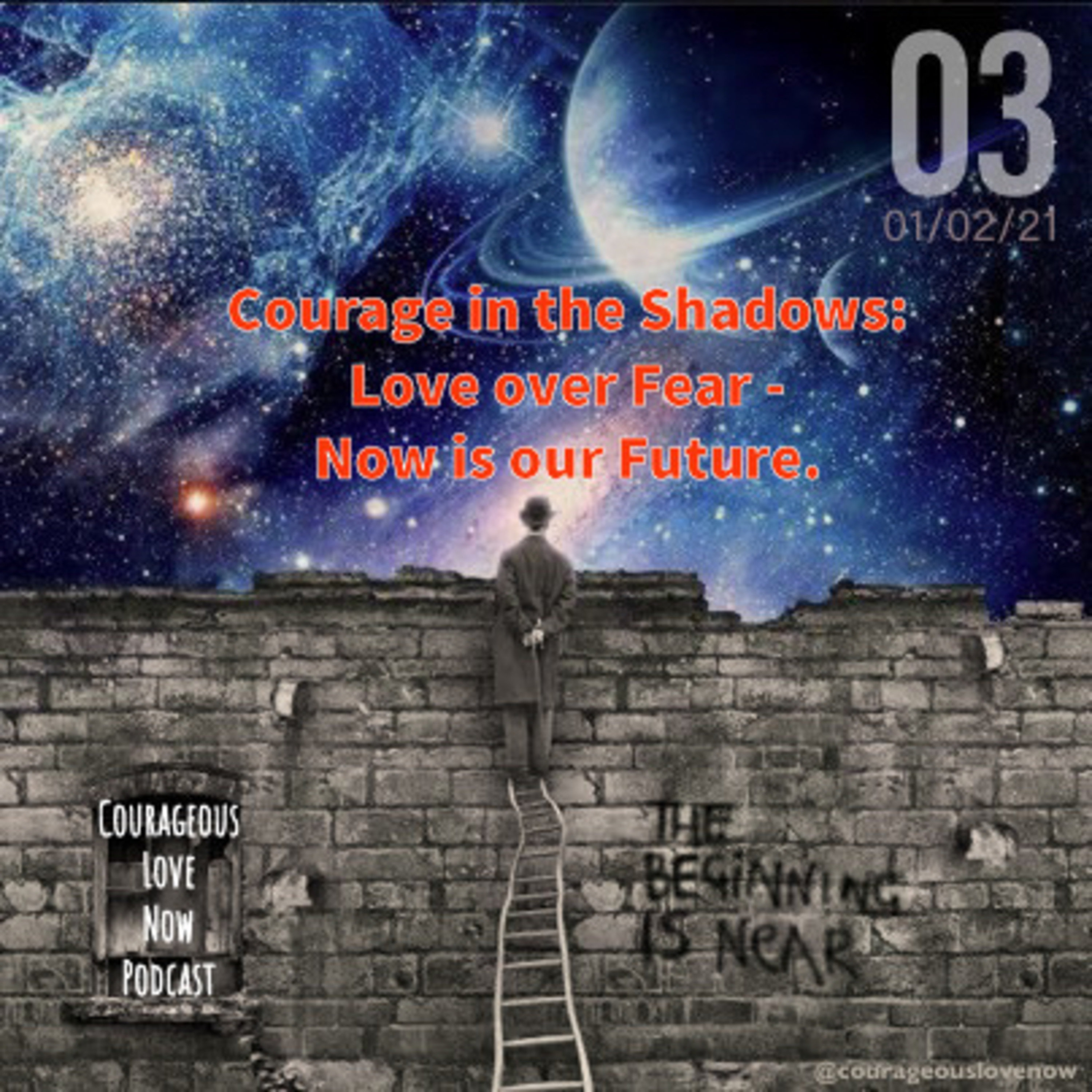 Courageous Love Now